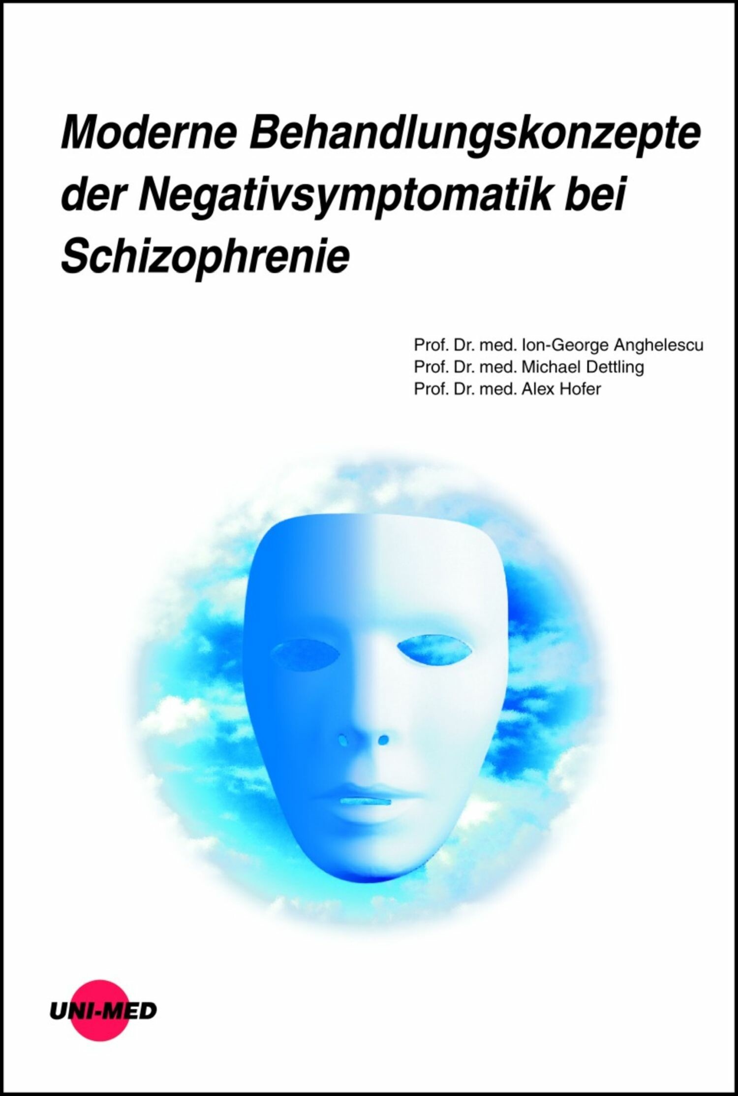 Cover Moderne Behandlungskonzepte der Negativsymptomatik bei Schizophrenie