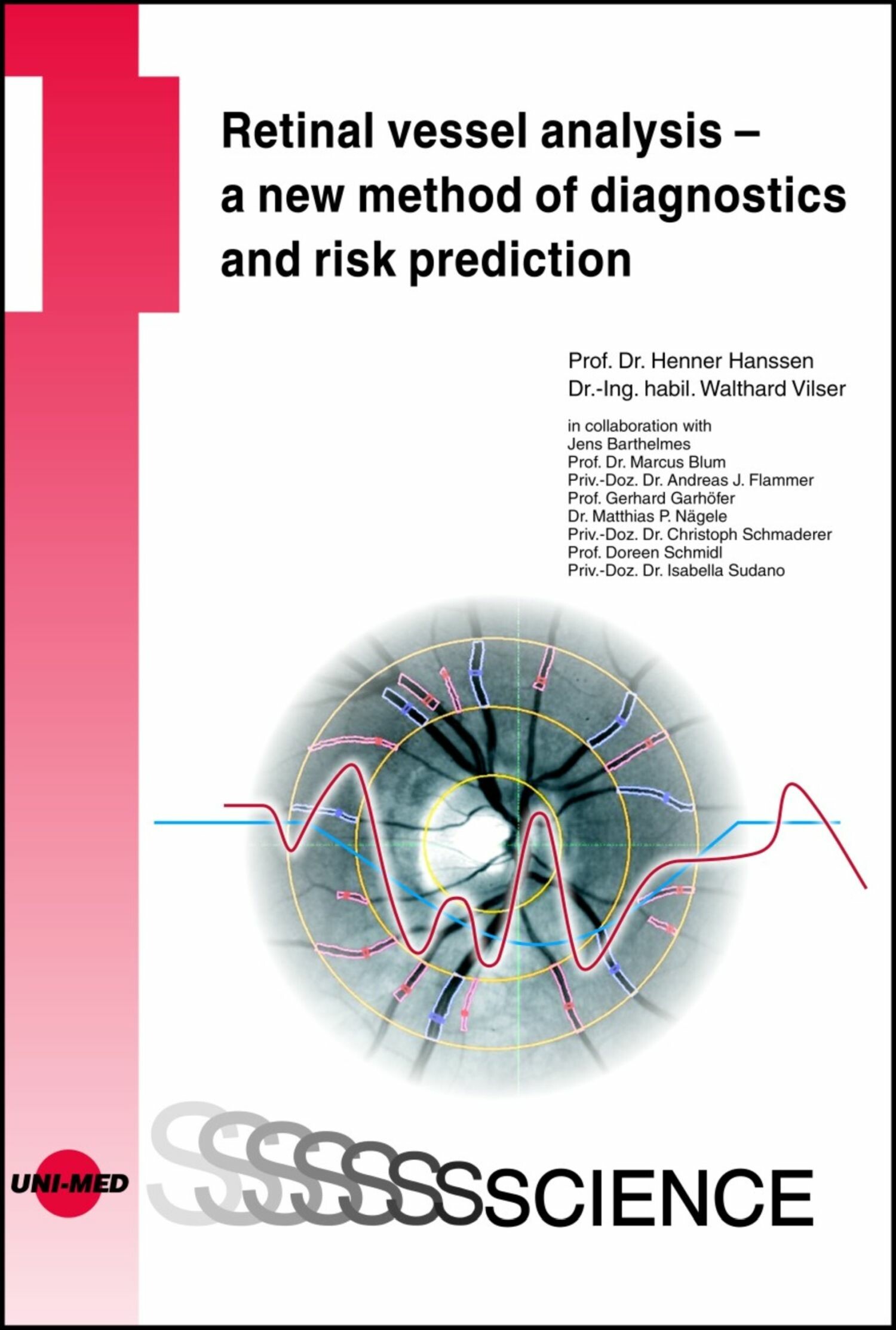 Cover Retinal vessel analysis - a new method of diagnostics and risk prediction
