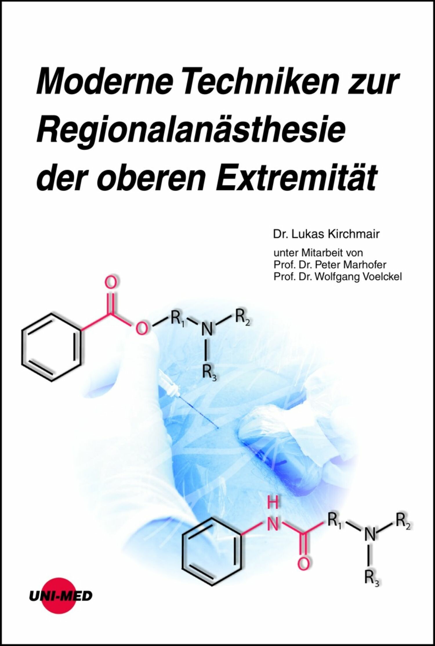 Cover Moderne Techniken zur Regionalanästhesie der oberen Extremität