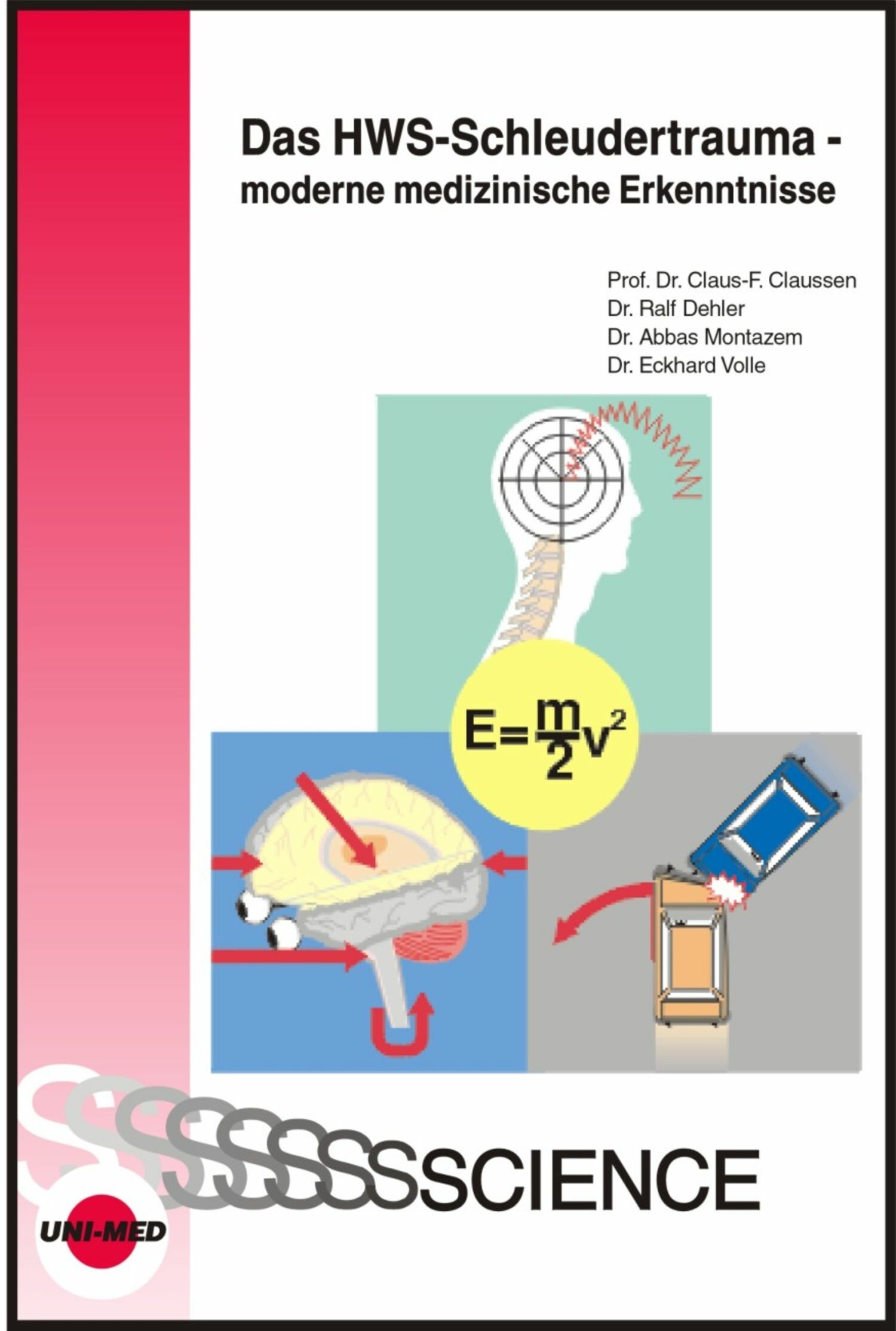 Cover Das HWS-Schleudertrauma - moderne medizinische Erkenntnisse
