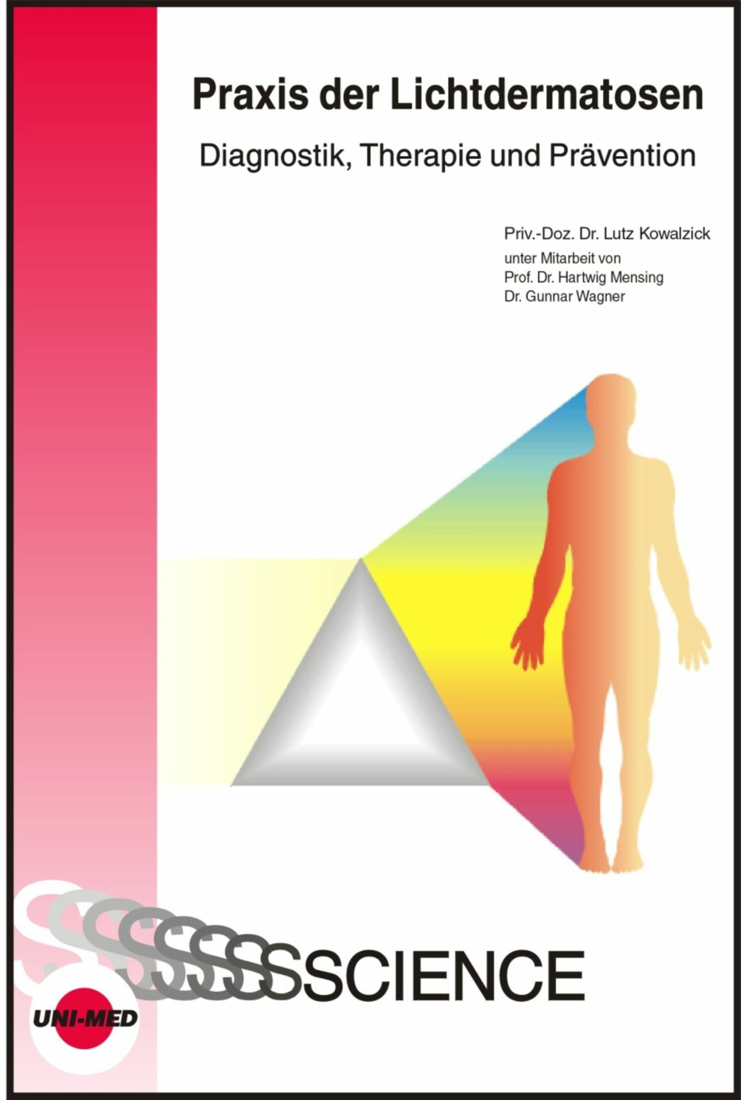 Cover Praxis der Lichtdermatosen - Diagnostik, Therapie und Prävention