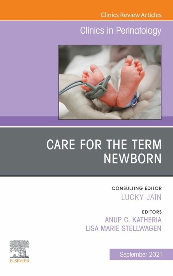 Cover Care for the Term Newborn, An Issue of Clinics in Perinatology, E-Book