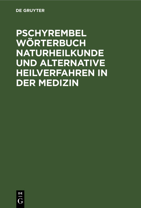Cover Pschyrembel Wörterbuch Naturheilkunde und alternative Heilverfahren in der Medizin