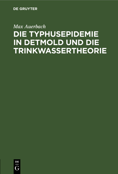 Die Typhusepidemie in Detmold und die Trinkwassertheorie