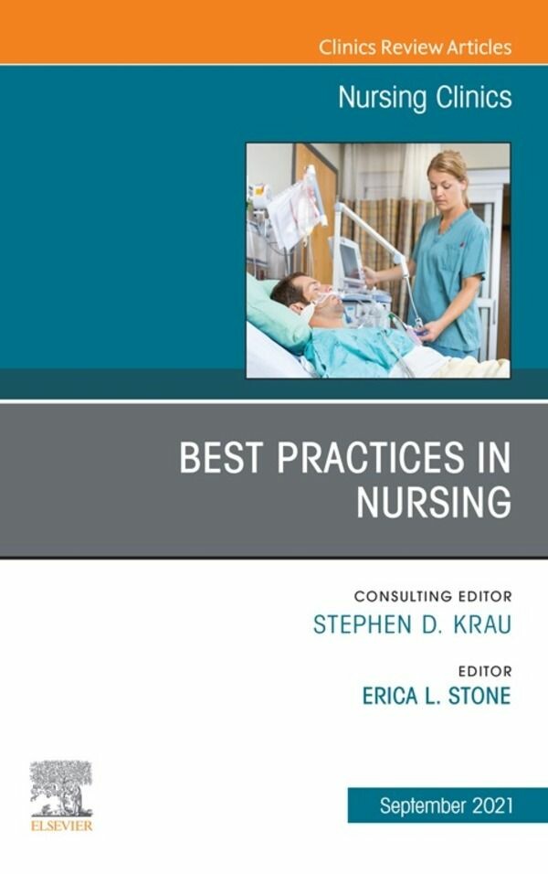 Cover Best Practices in Nursing, An Issue of Nursing Clinics, E-Book