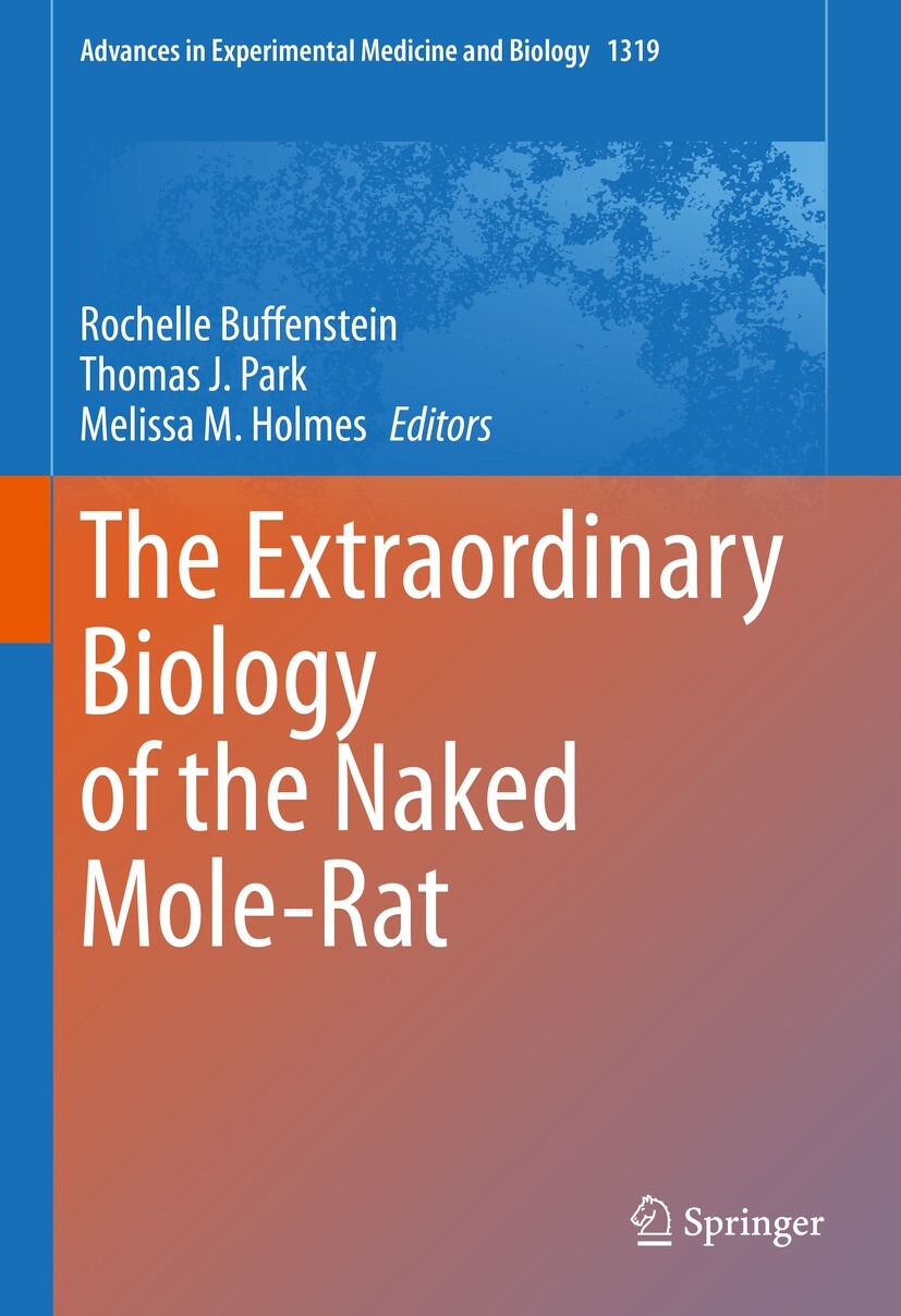 Cover The Extraordinary Biology of the Naked Mole-Rat