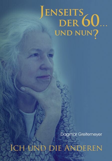 Cover Jenseits der 60 … und nun?