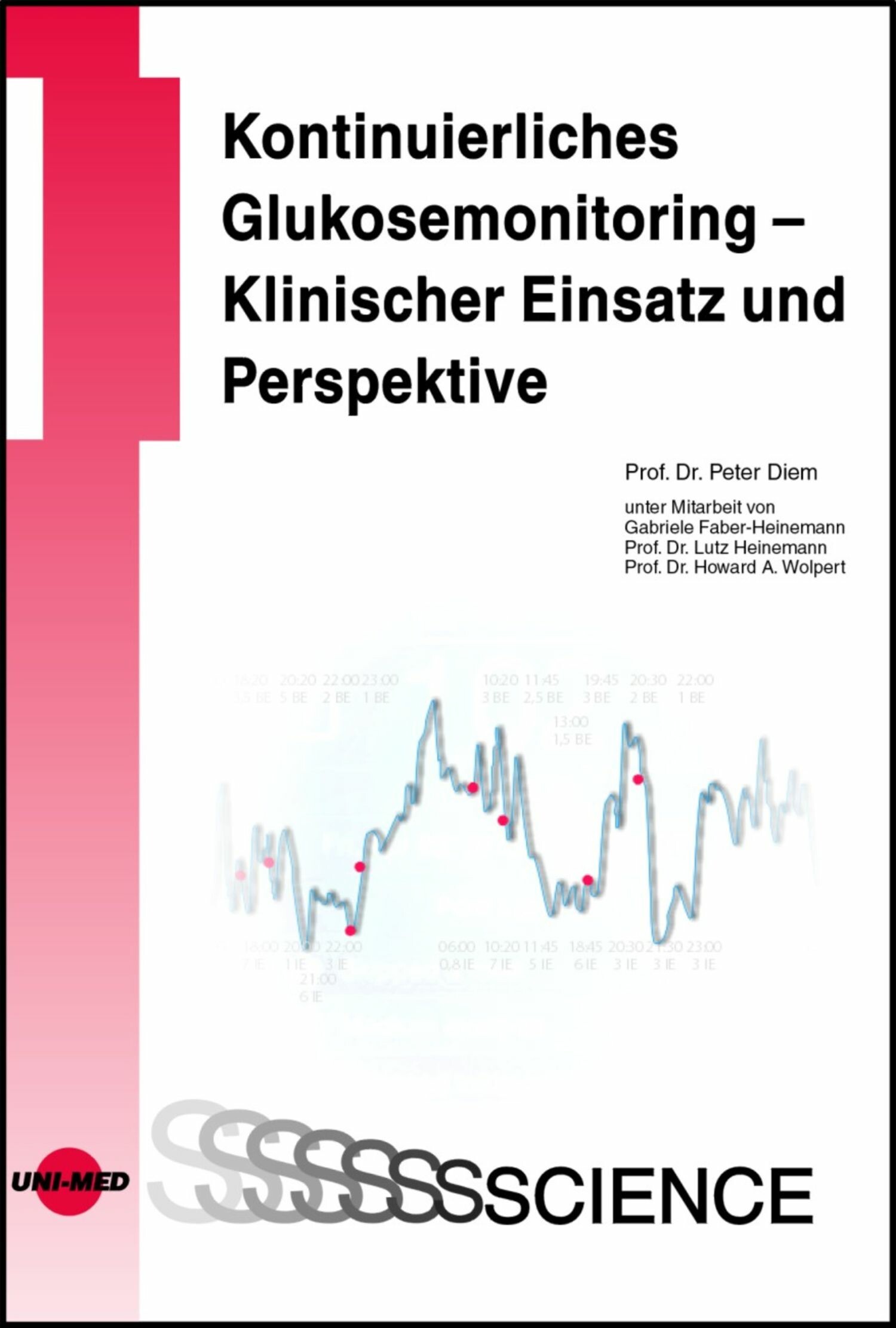 Cover Kontinuierliches Glukosemonitoring - Klinischer Einsatz und Perspektiven