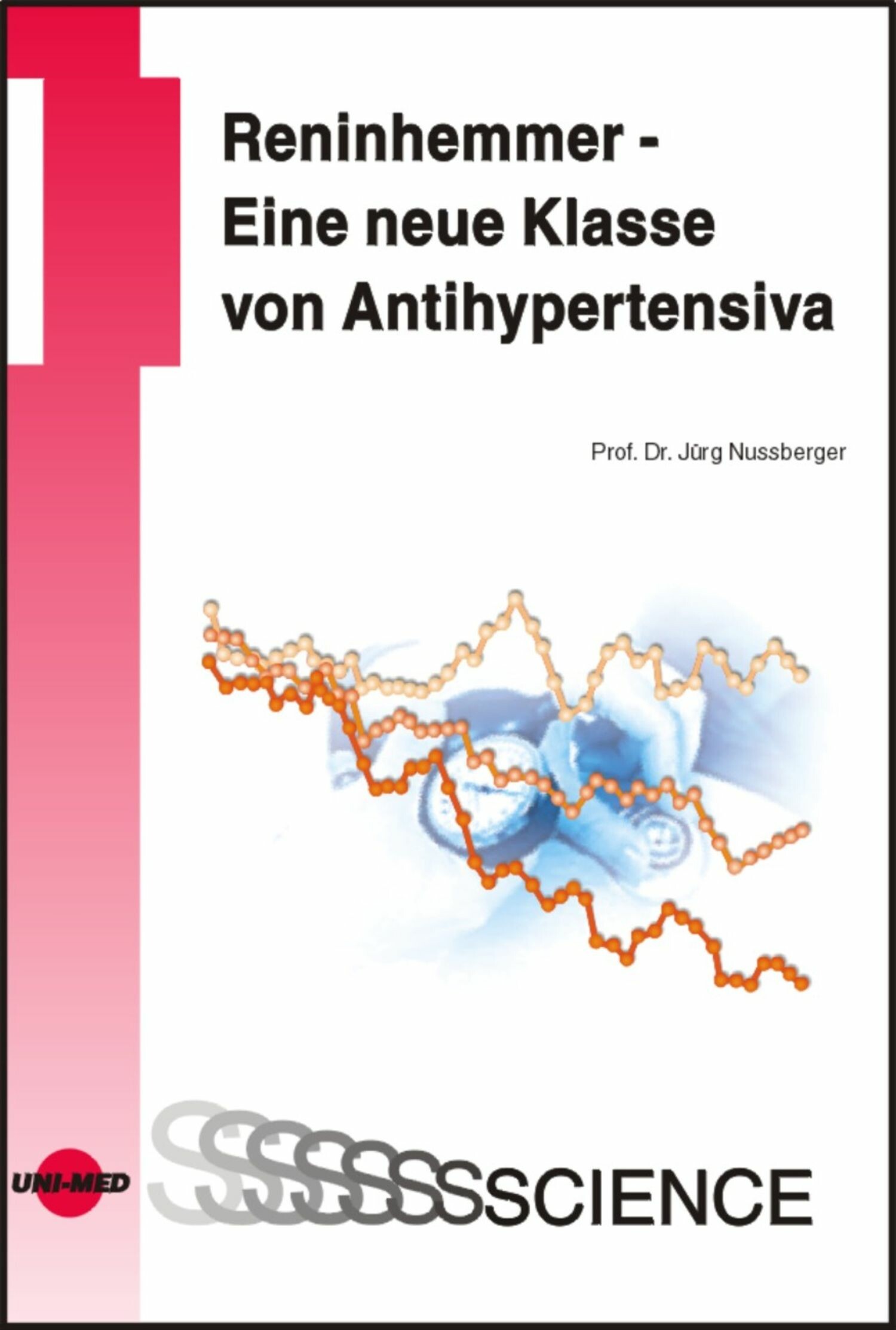 Cover Reninhemmer - Eine neue Klasse von Antihypertensiva