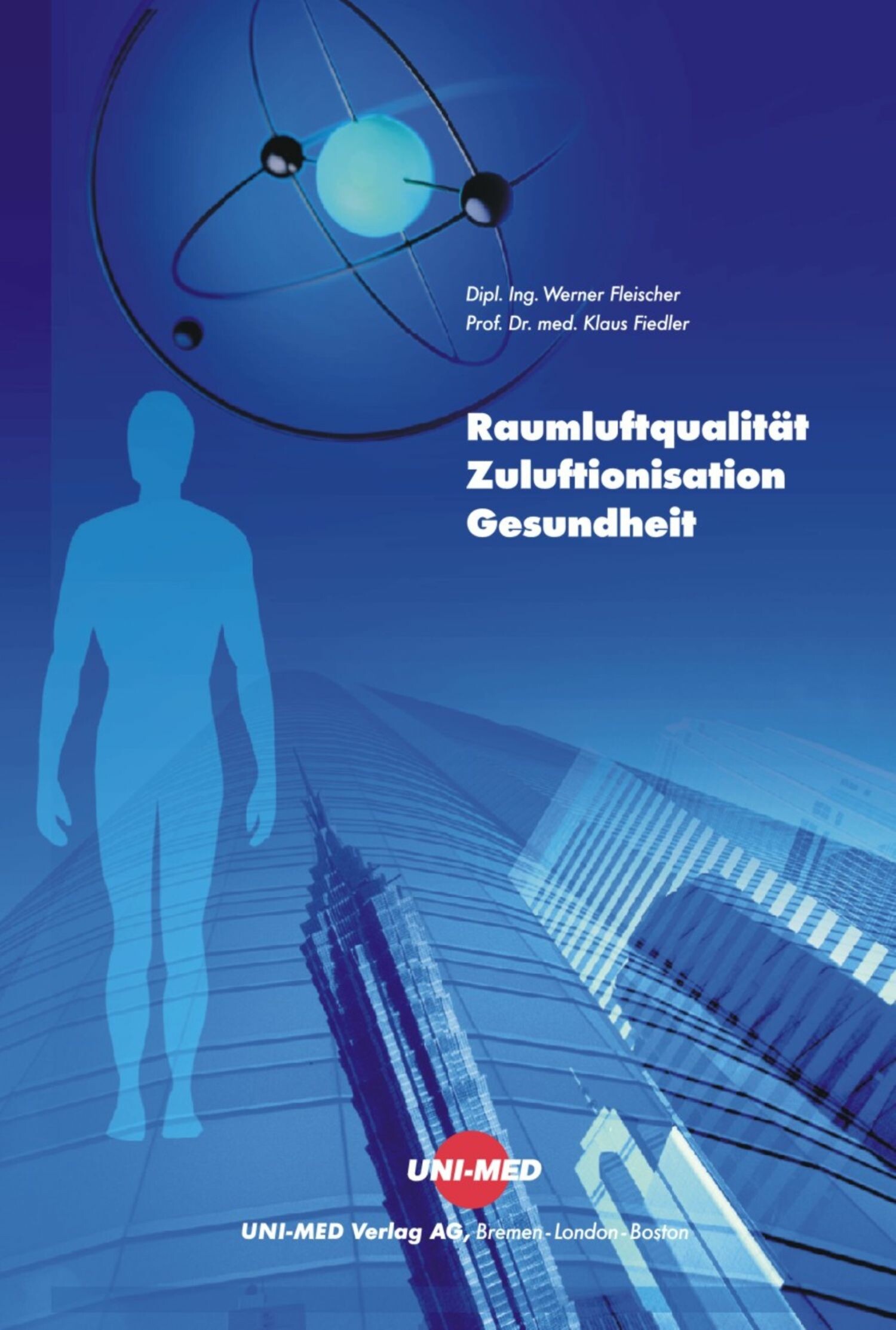 Cover Raumluftqualität, Zuluftionisation und Gesundheit
