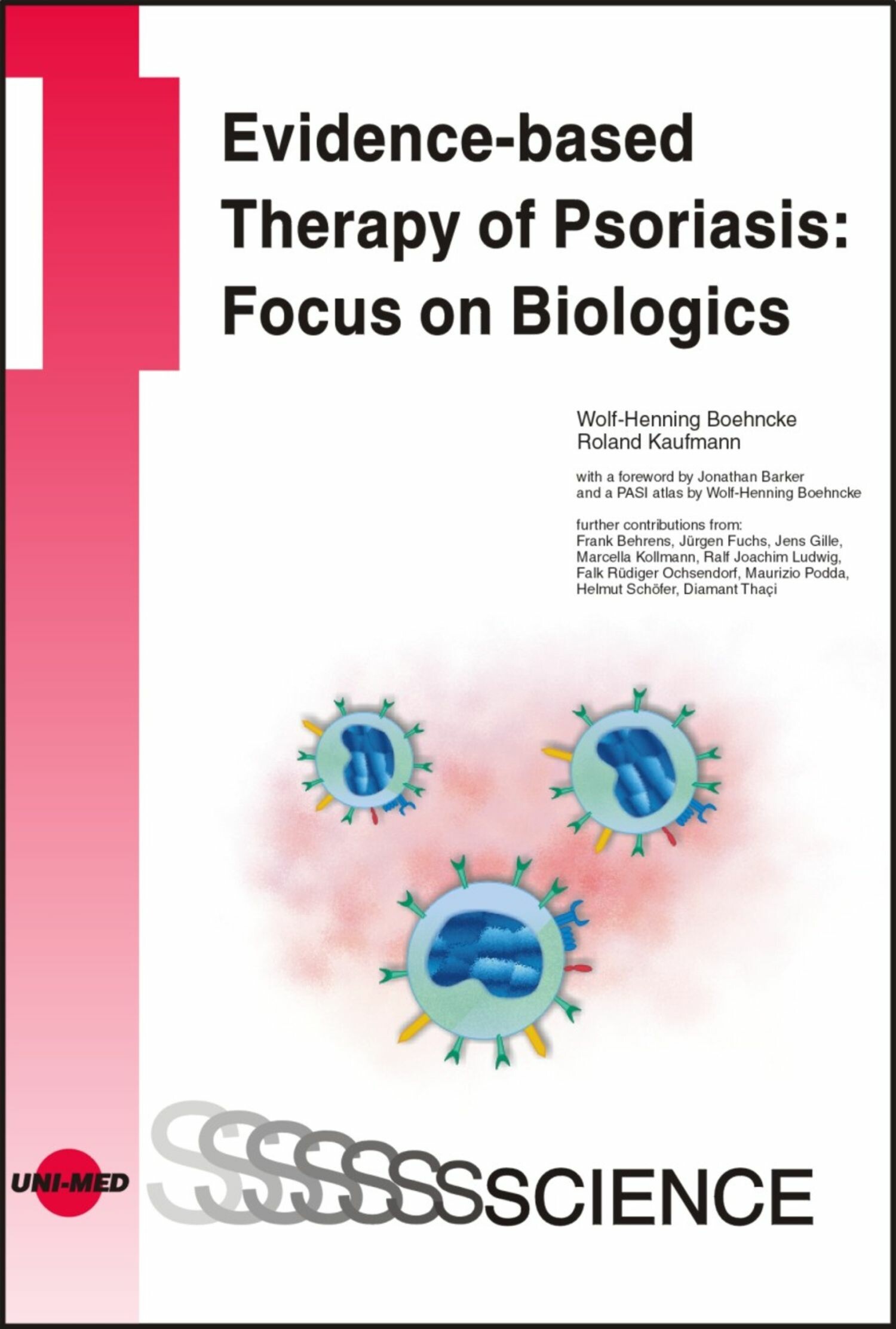 Cover Evidence-based Therapy of Psoriasis: Focus on Biologics