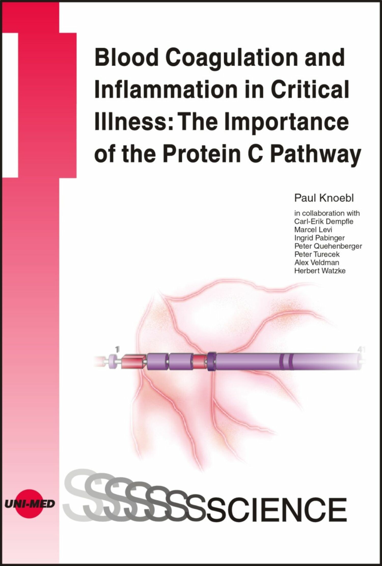 Cover Blood Coagulation and Inflammation in Critical Illness: The Importance of the Protein C Pathway