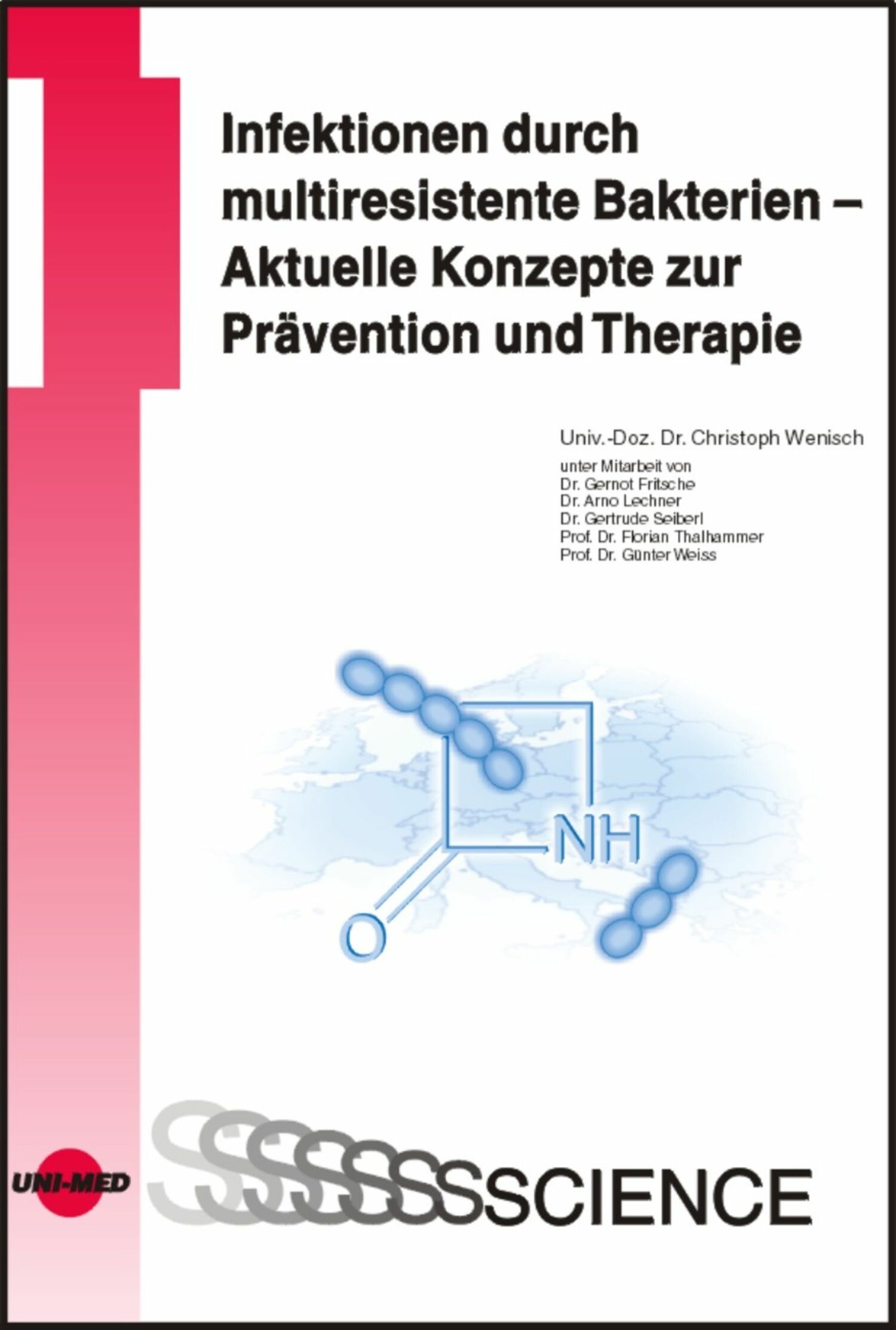 Cover Infektionen durch multiresistente Bakterien - Aktuelle Konzepte zur Prävention und Therapie