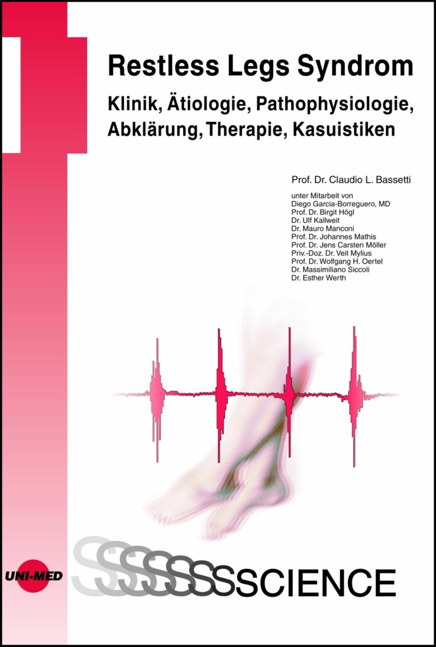 Cover Restless Legs Syndrom - Klinik, Ätiologie, Pathophysiologie, Abklärung, Therapie, Kasuistiken