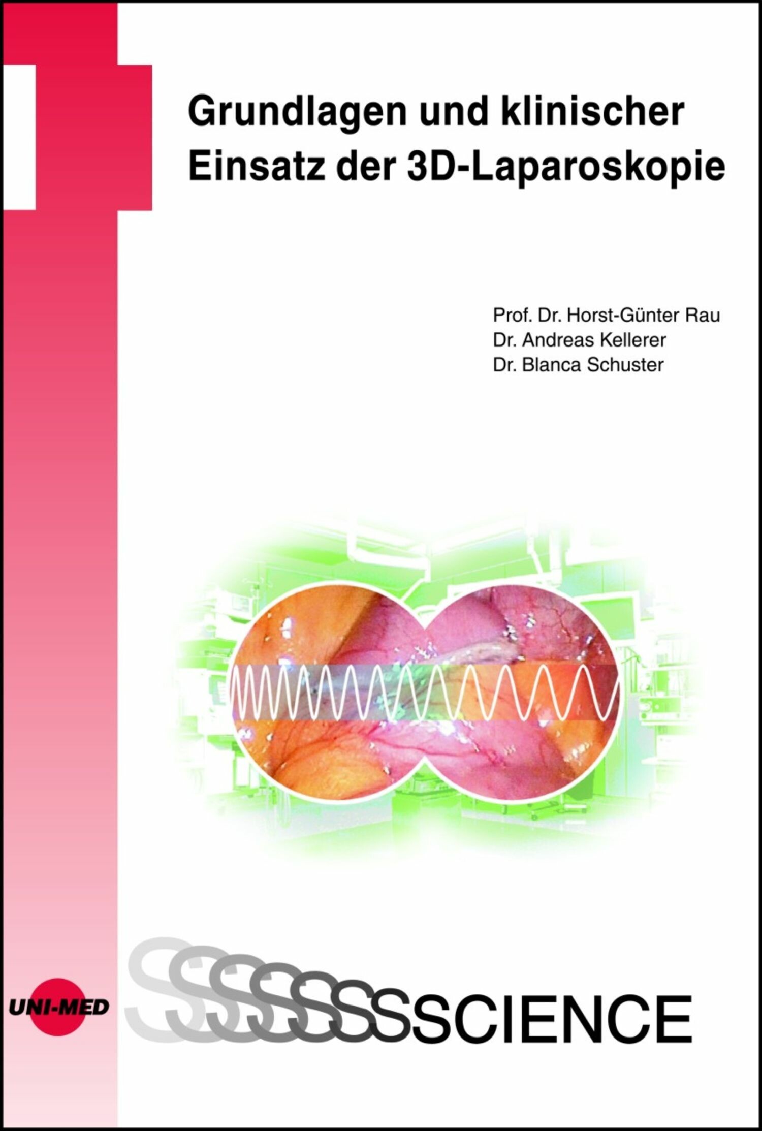 Cover Grundlagen und klinischer Einsatz der 3D-Laparoskopie