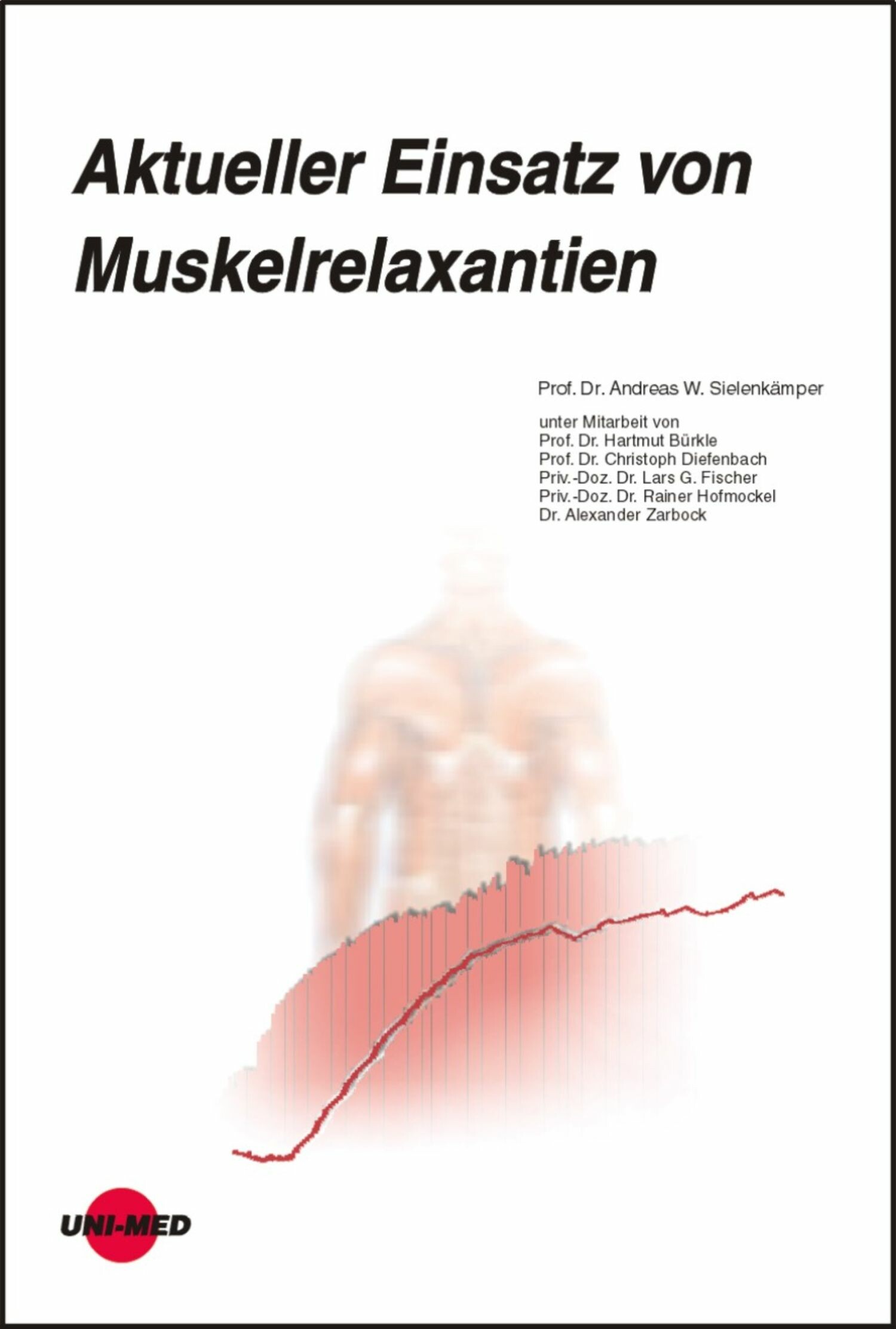Cover Aktueller Einsatz von Muskelrelaxantien