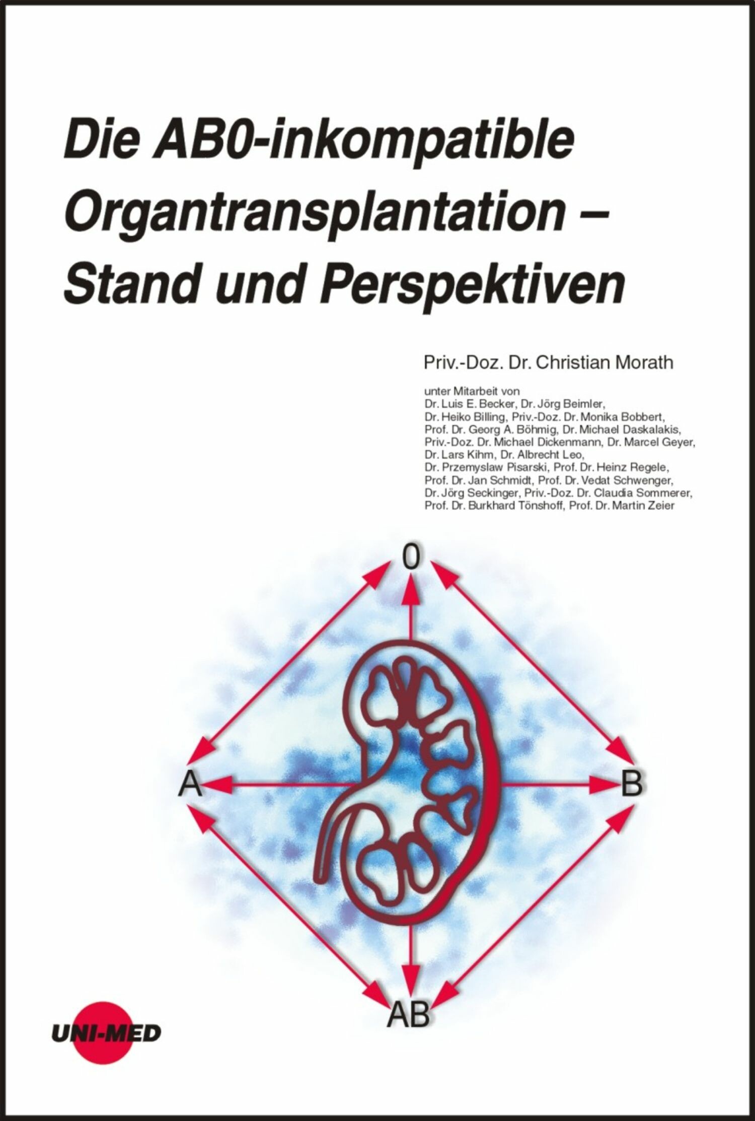 Cover Die AB0-inkompatible Organtransplantation - Stand und Perspektiven