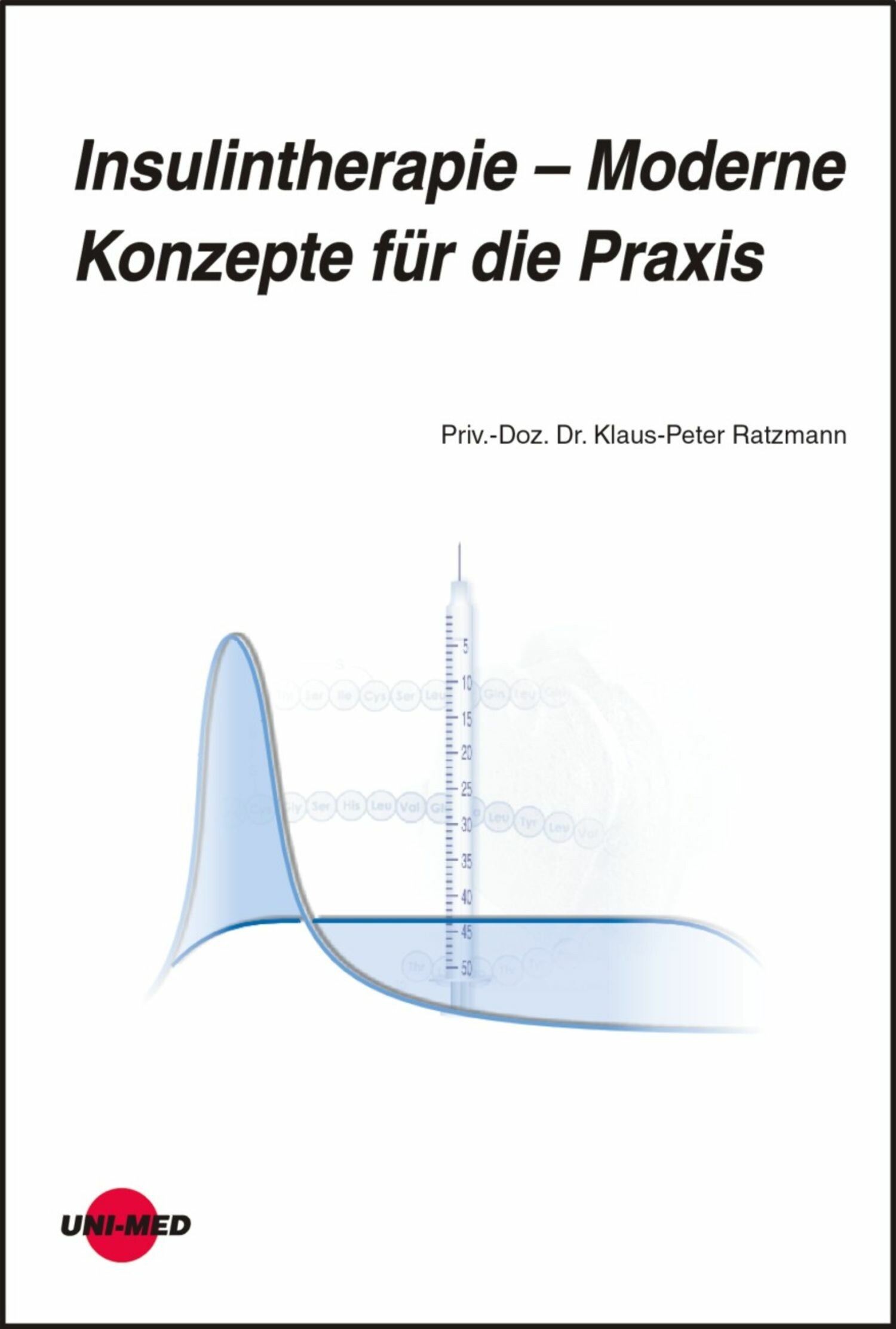 Insulintherapie - Moderne Konzepte für die Praxis
