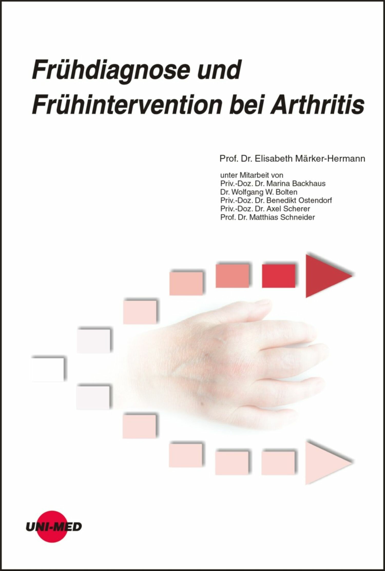 Cover Frühdiagnose und Frühintervention bei Arthritis