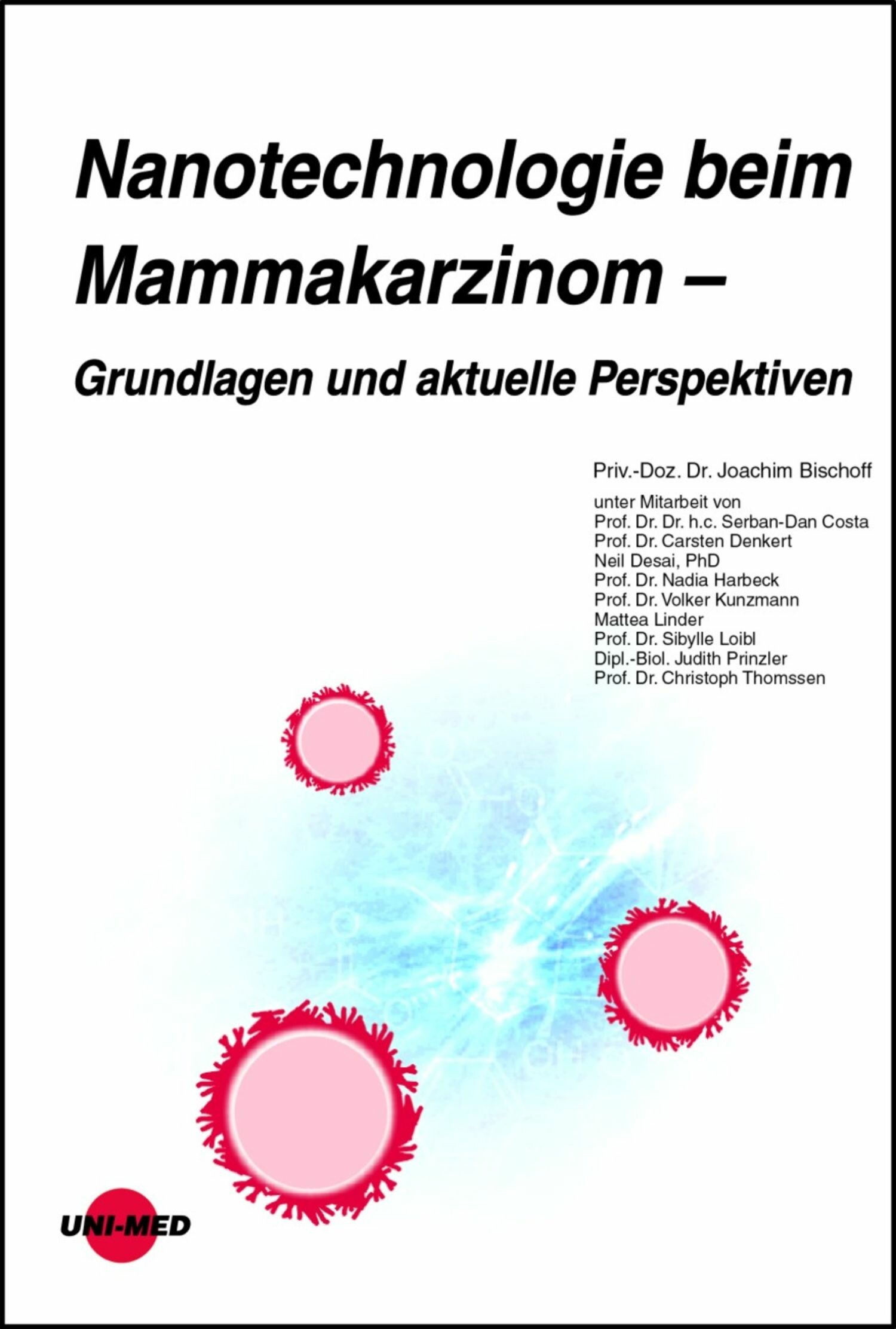 Cover Nanotechnologie beim Mammakarzinom - Grundlagen und aktuelle Perspektiven