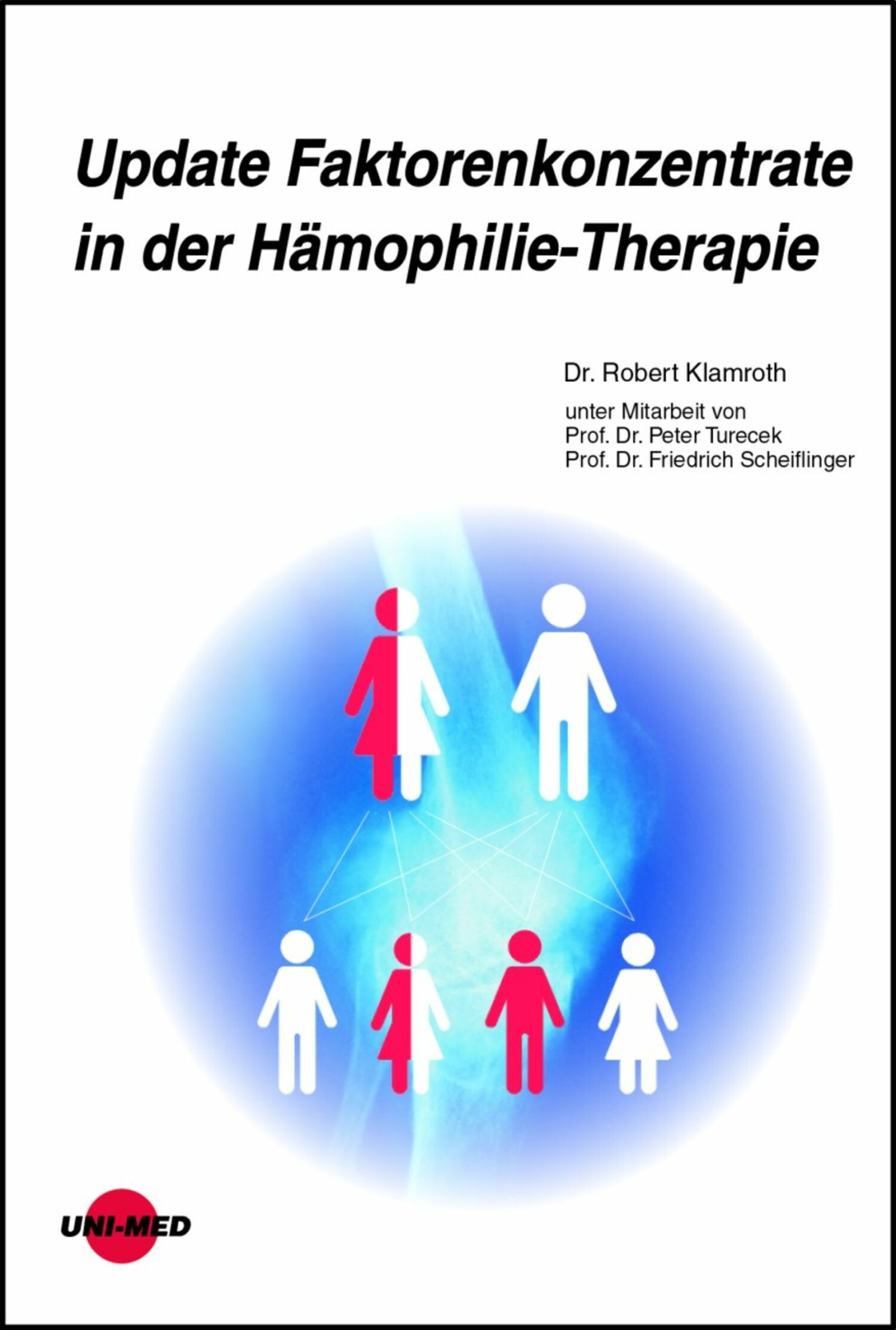 Cover Update Faktorenkonzentrate in der Hämophilie-Therapie