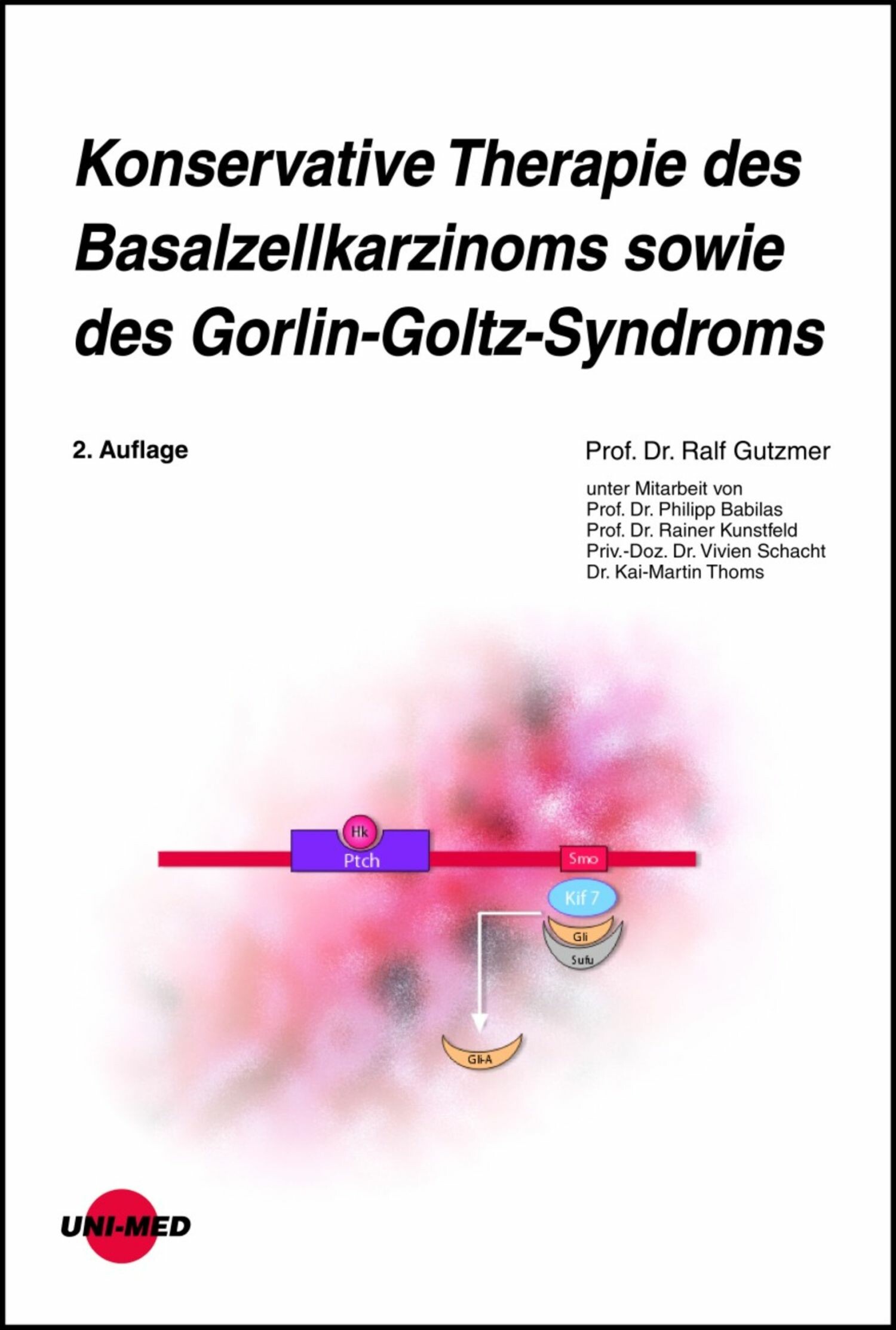 Cover Konservative Therapie des Basalzellkarzinoms sowie des Gorlin-Goltz-Syndroms
