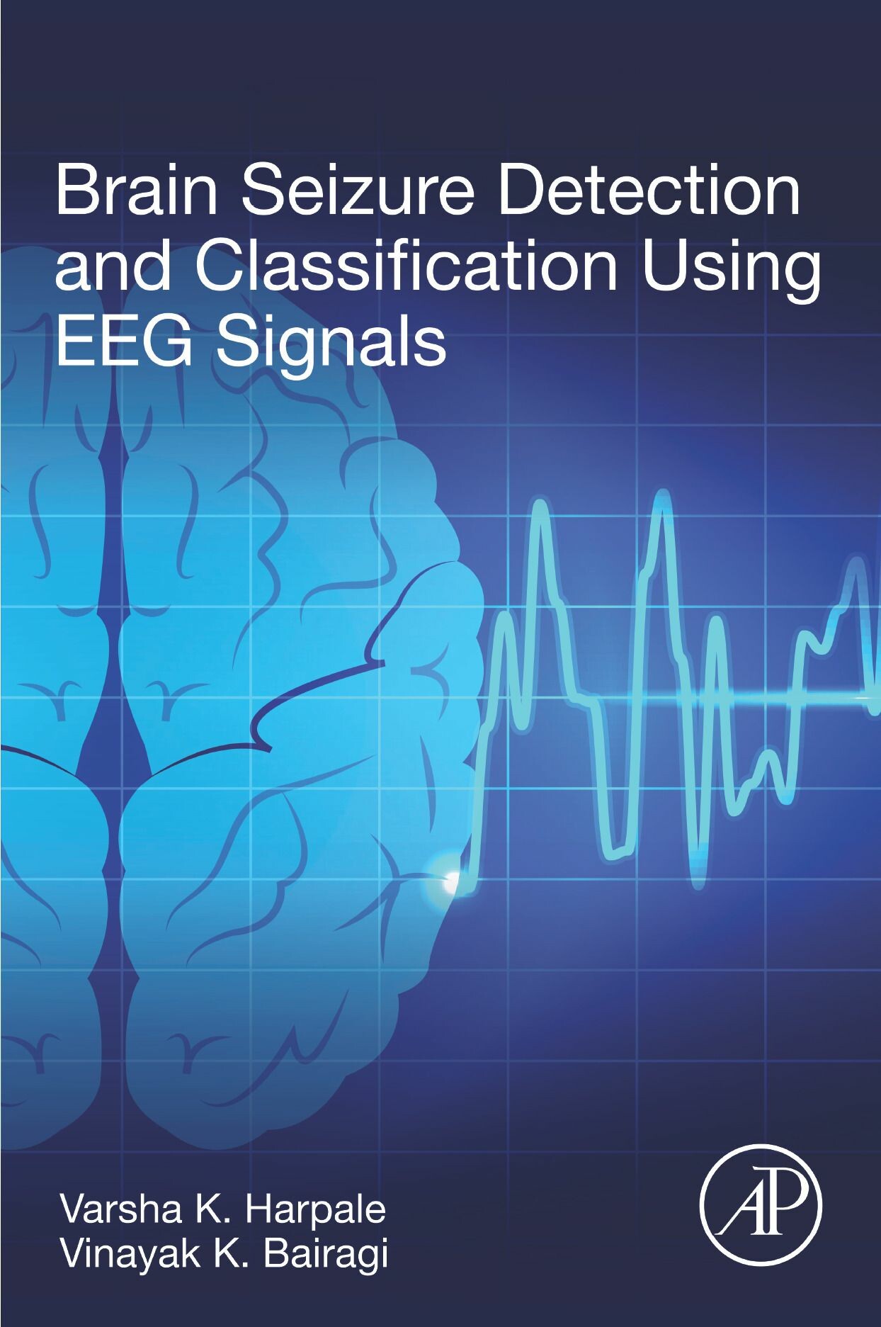 Cover Brain Seizure Detection and Classification Using EEG Signals