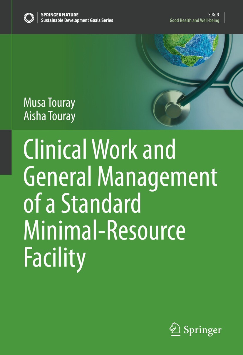 Cover Clinical Work and General Management of a Standard Minimal-Resource Facility