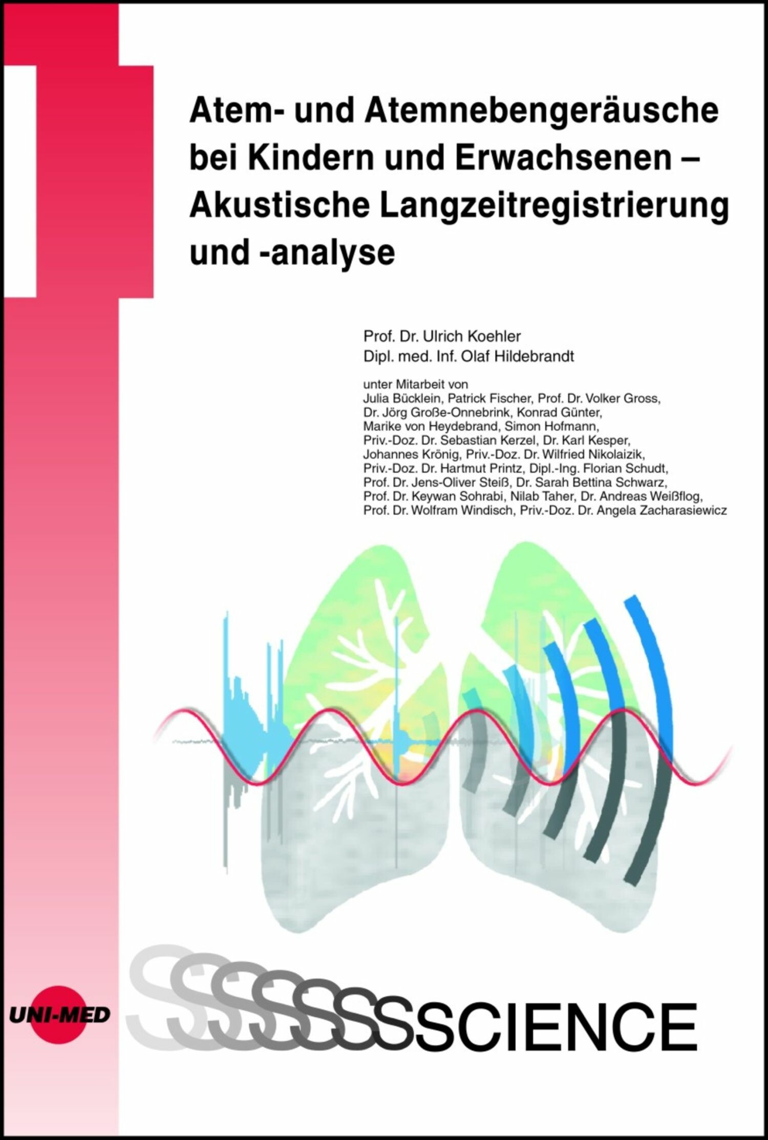 Atem- und Atemnebengeräusche bei Kindern und Erwachsenen - Akustische Langzeitregistrierung und -analyse