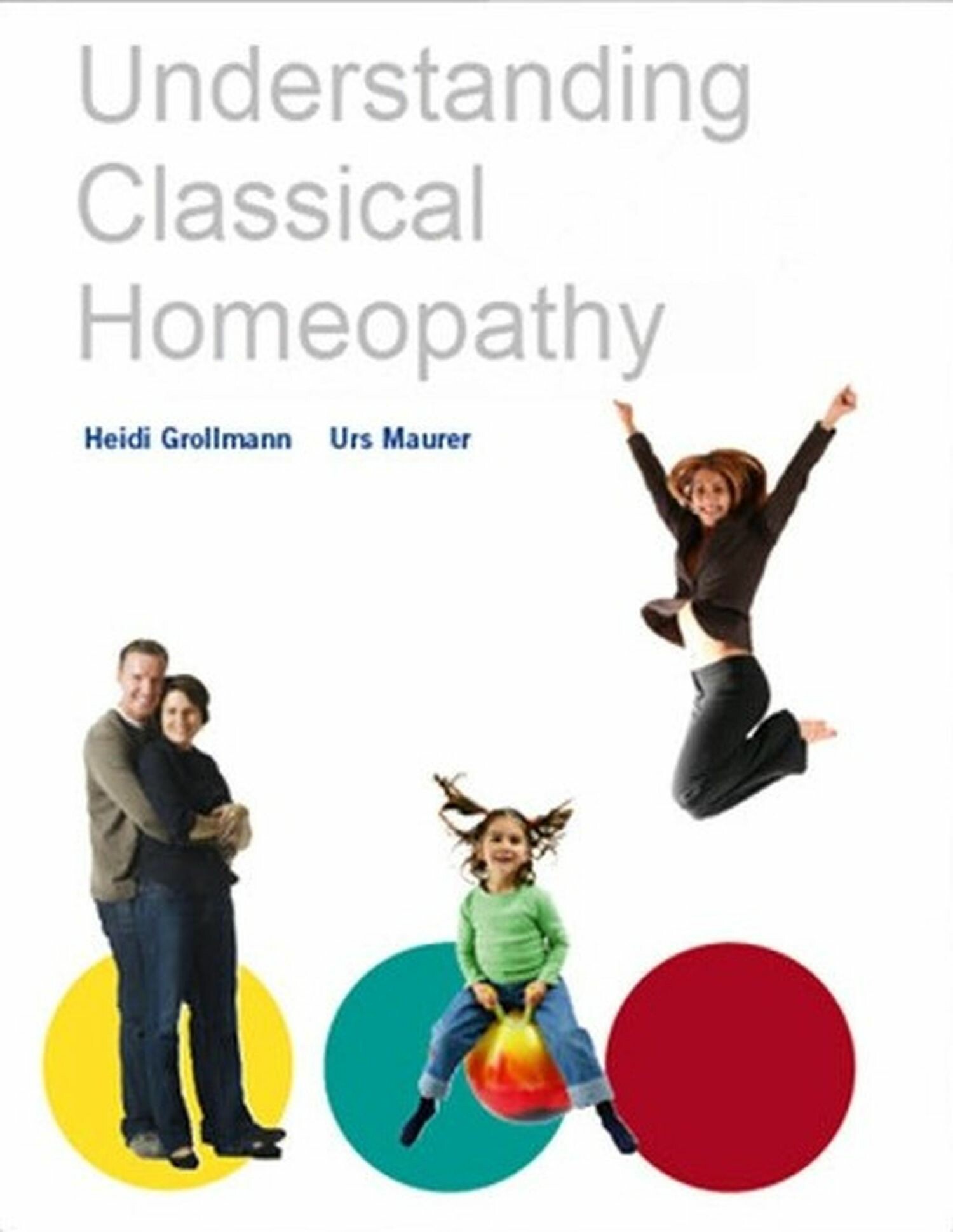 Cover Understandig Classical Homeopathy