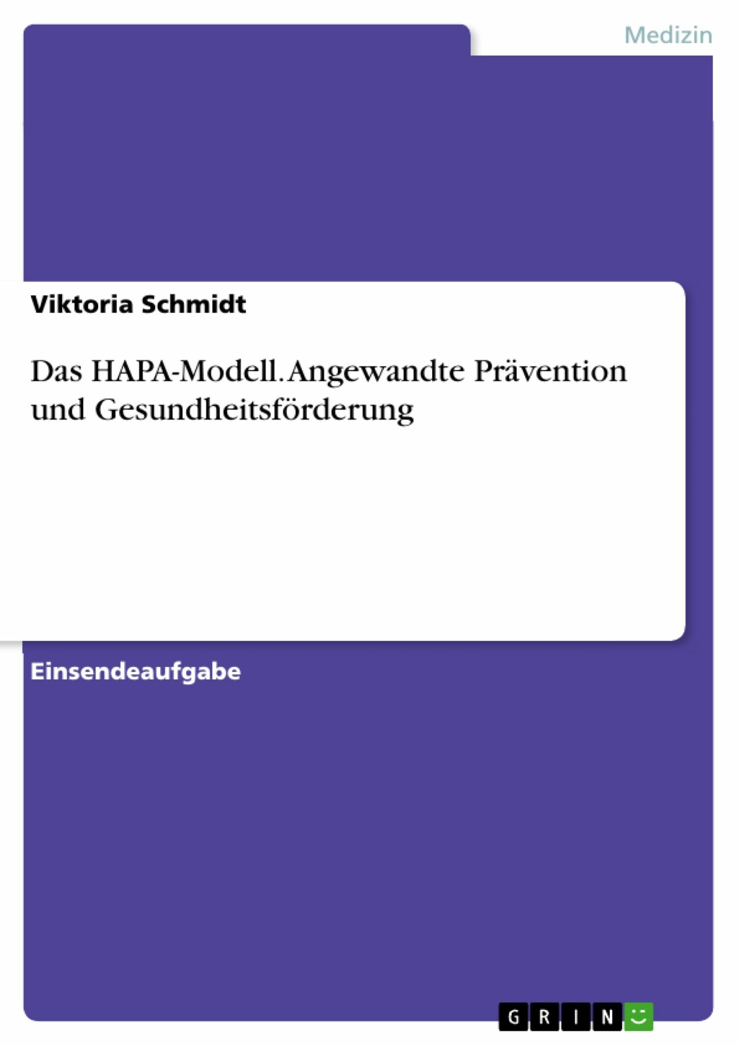 Cover Das HAPA-Modell. Angewandte Prävention und Gesundheitsförderung