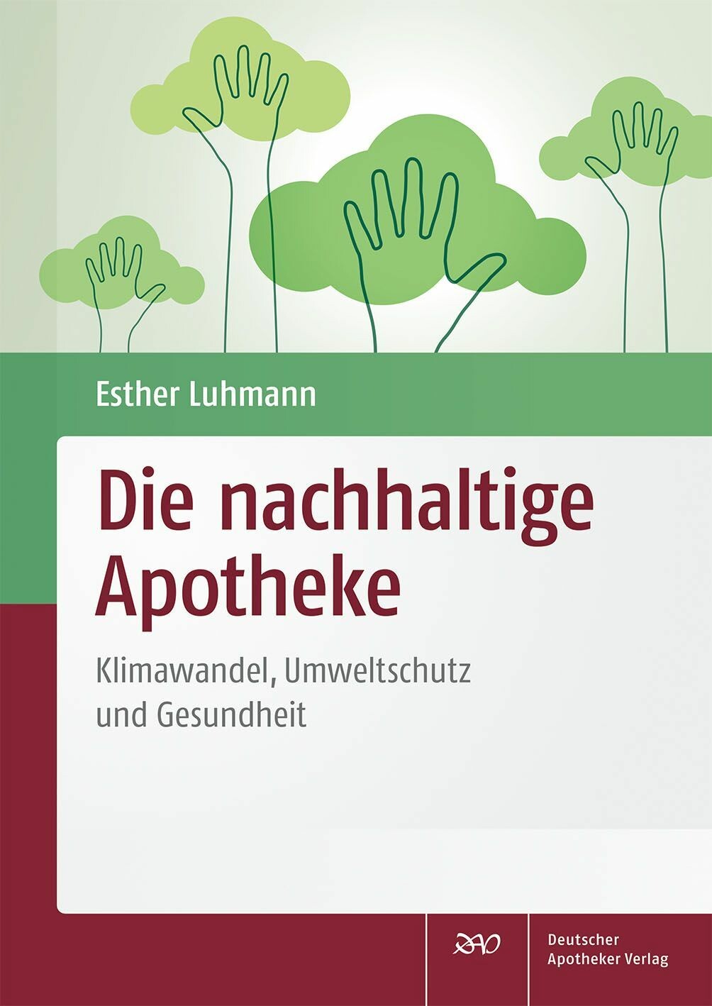 Cover Die nachhaltige Apotheke