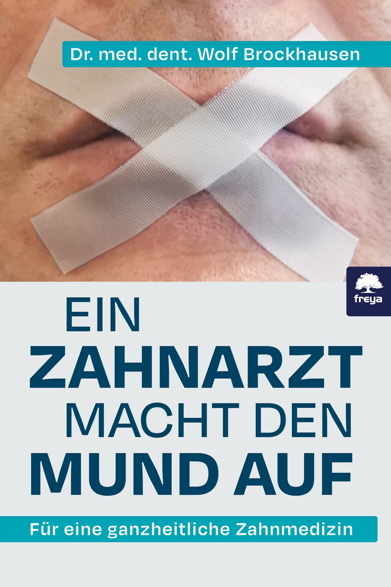 Cover Ein Zahnarzt macht den Mund auf