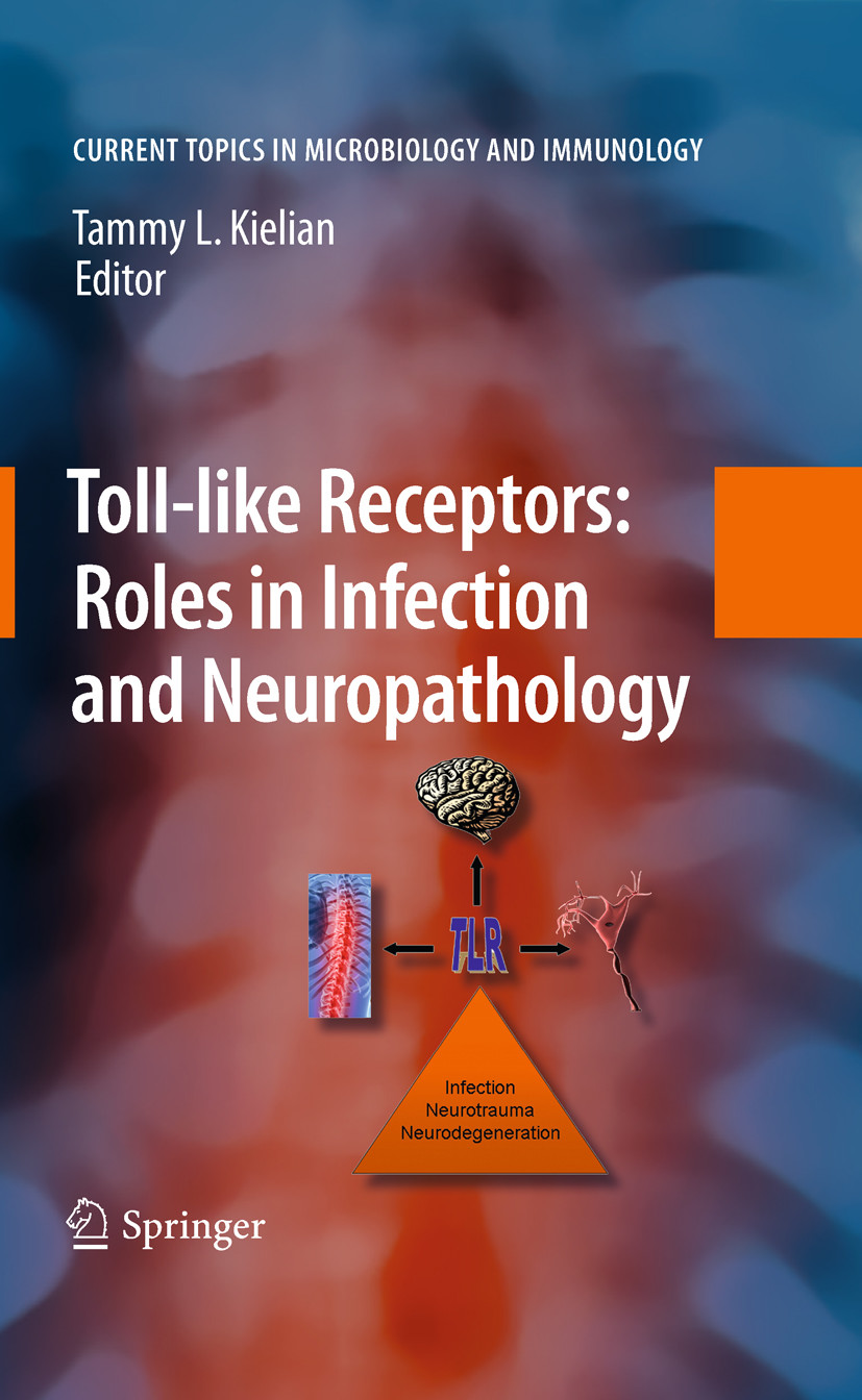Cover Toll-like Receptors: Roles in Infection and Neuropathology