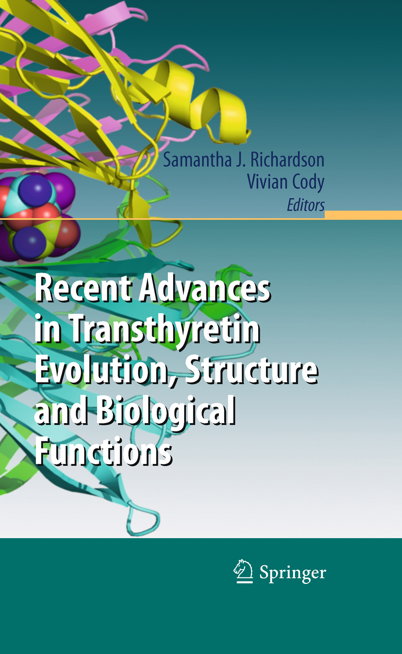 Cover Recent Advances in Transthyretin Evolution, Structure and Biological Functions