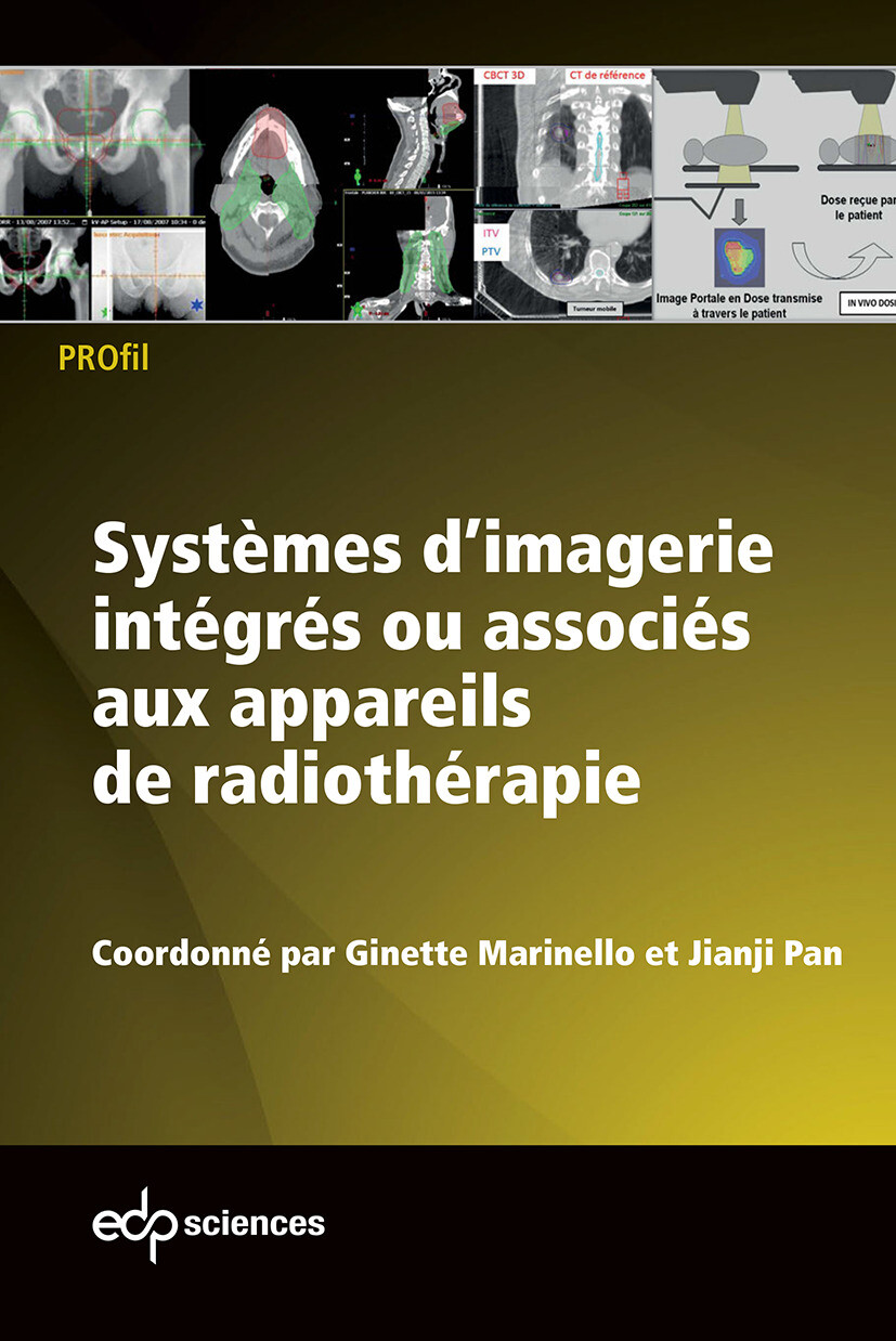 Cover Systèmes d'imagerie intégrés ou associés aux appareils de radiothérapie