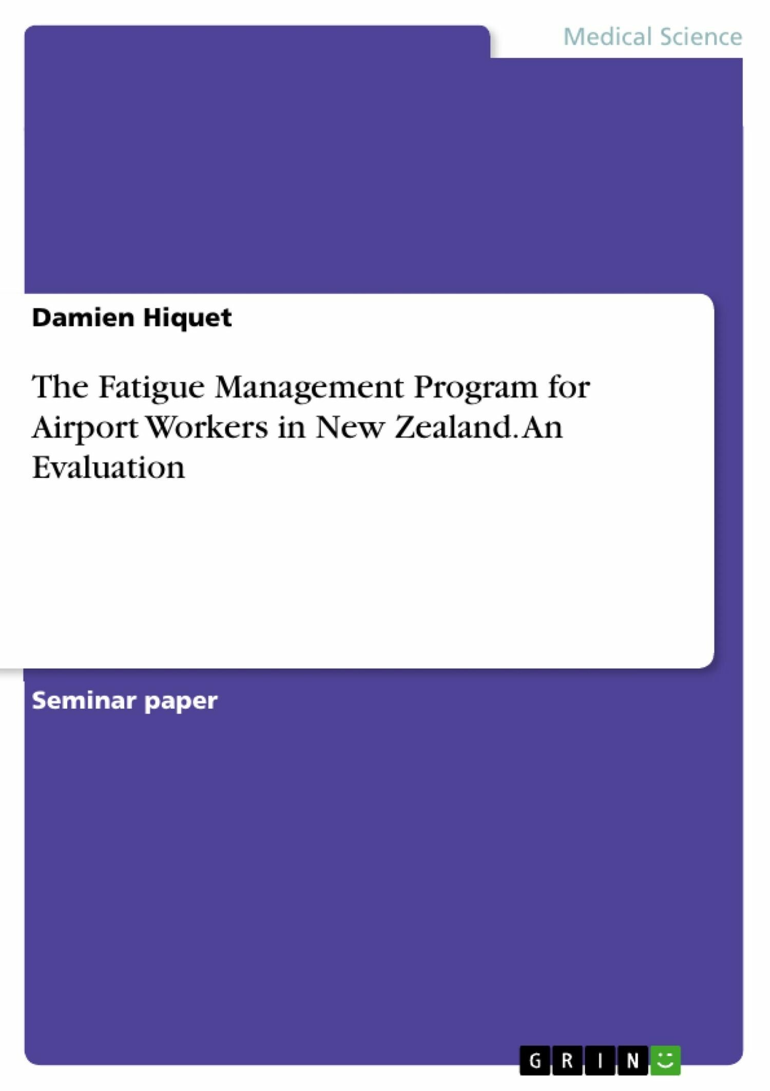 Cover The Fatigue Management Program for Airport Workers in New Zealand. An Evaluation