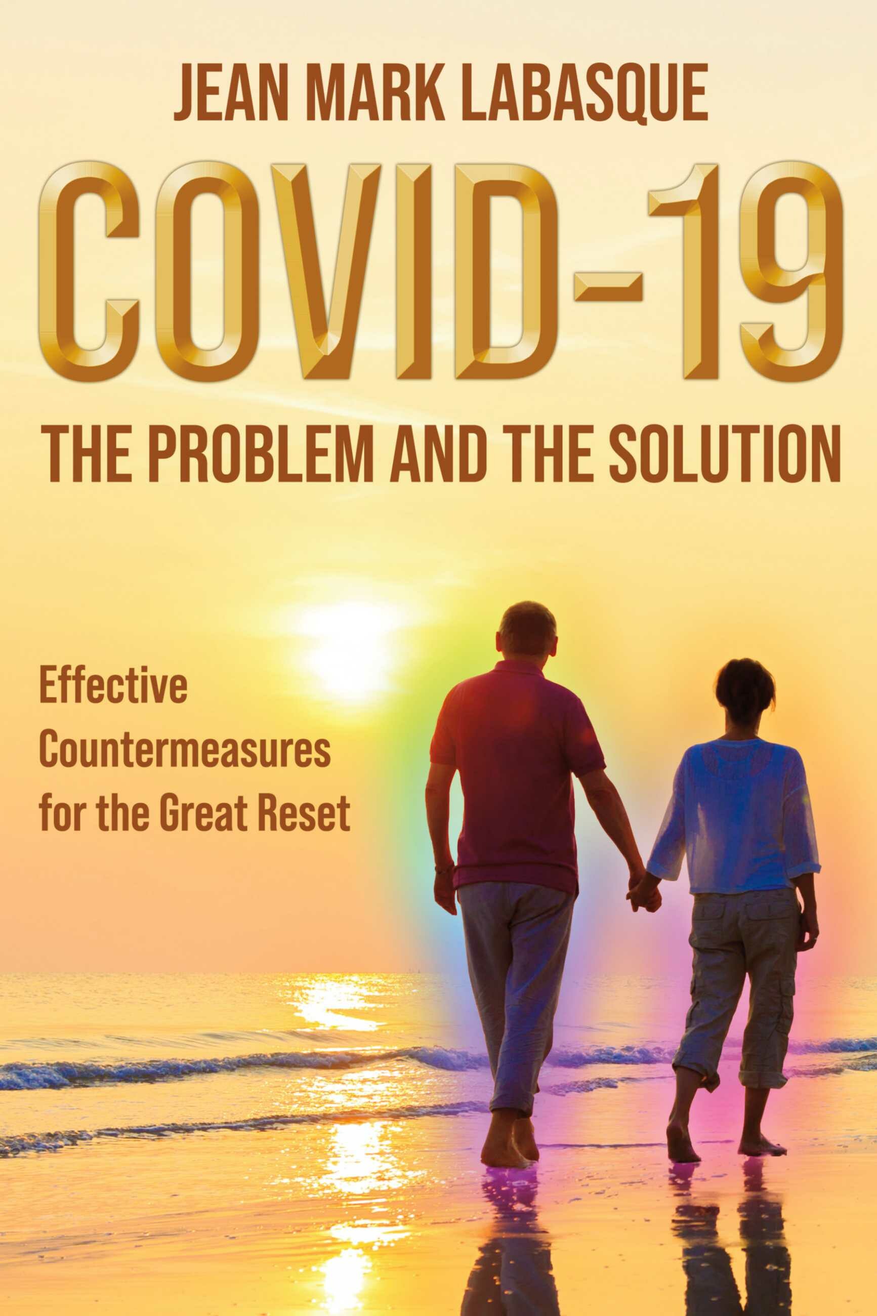 Cover Covid-19 The Problem and the Solution