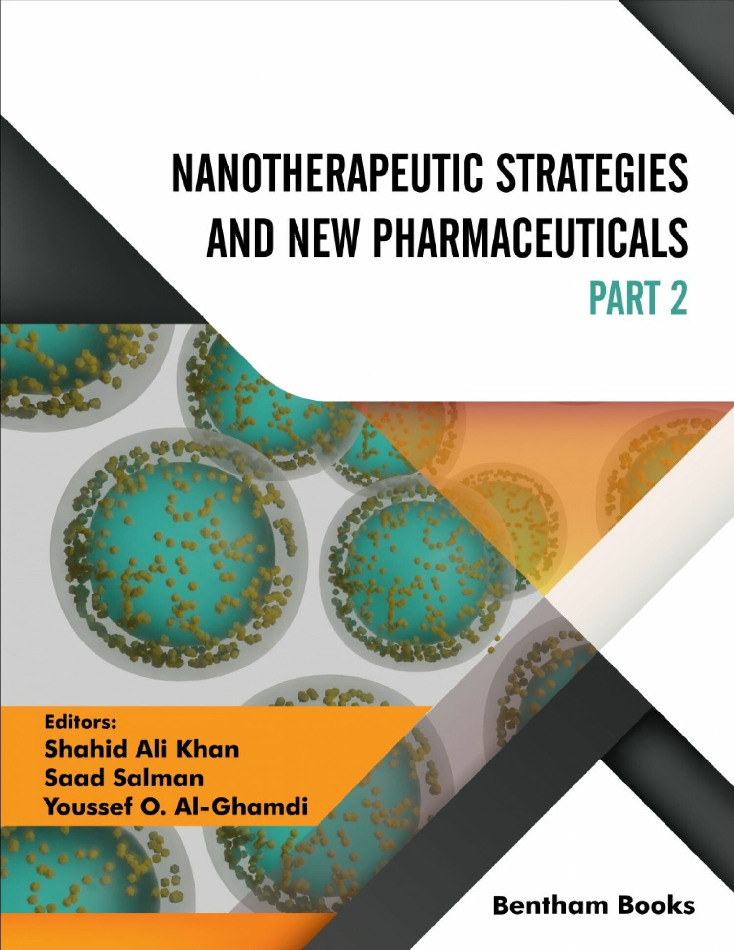 Cover Nanotherapeutic Strategies and New Pharmaceuticals: Part II