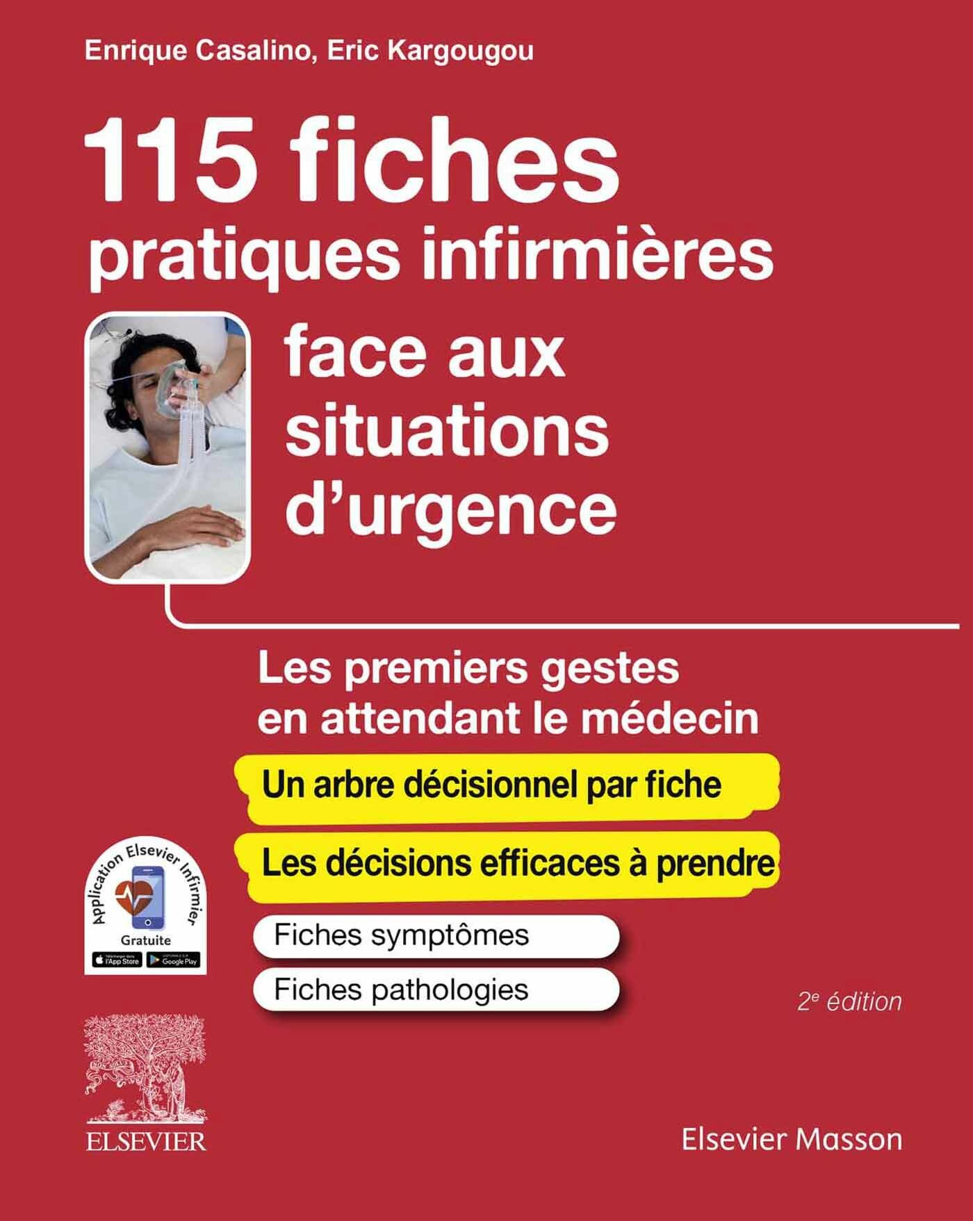 115 fiches pratiques infirmières face aux situations d'urgence