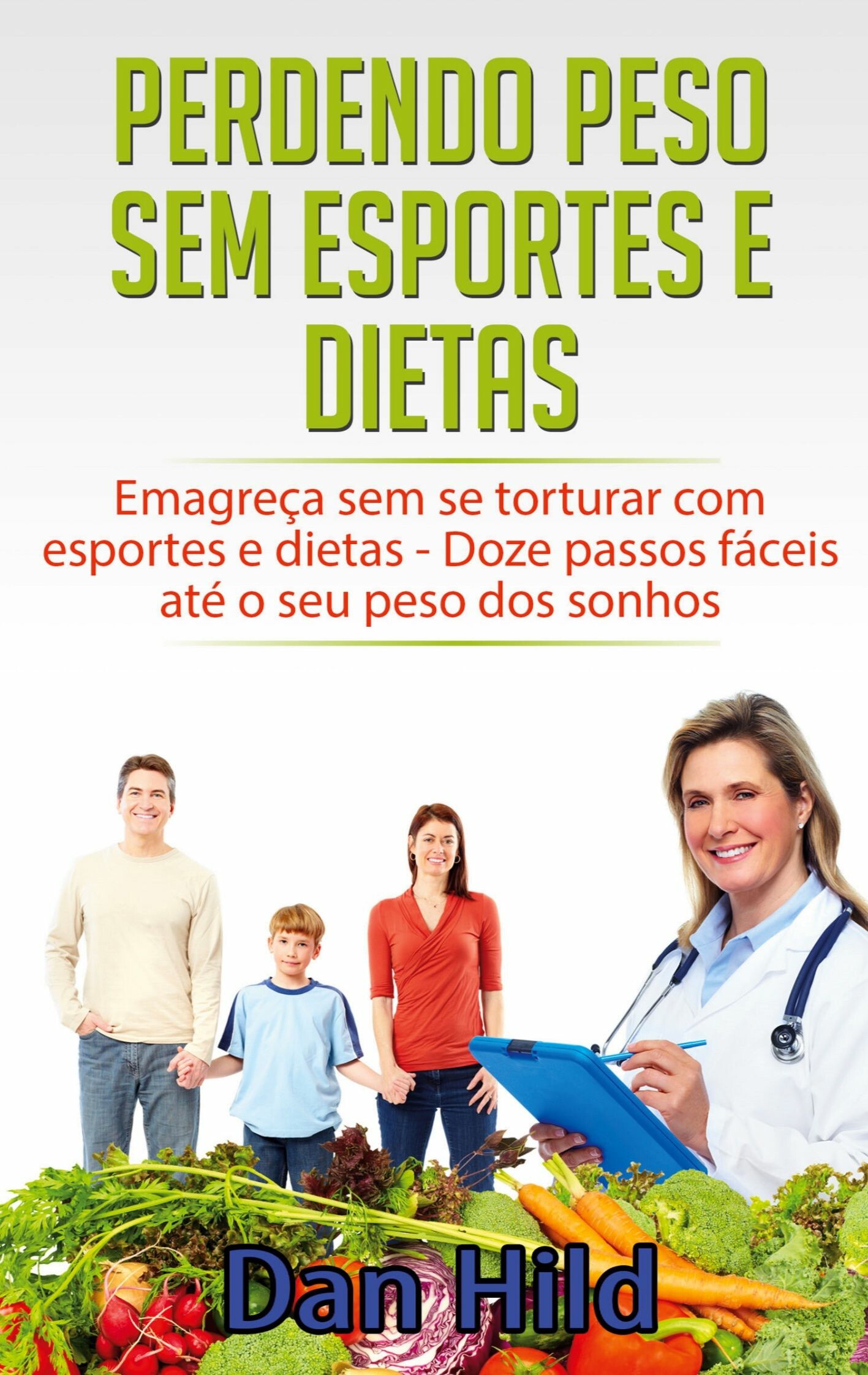 Cover Perdendo peso sem esportes e dietas