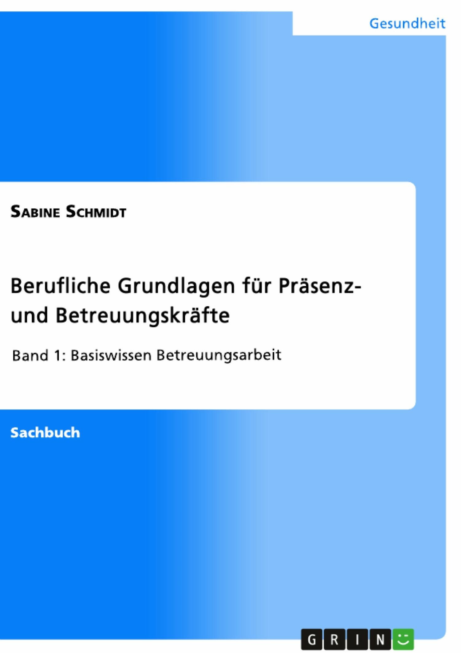 Cover Berufliche Grundlagen für Präsenz- und Betreuungskräfte