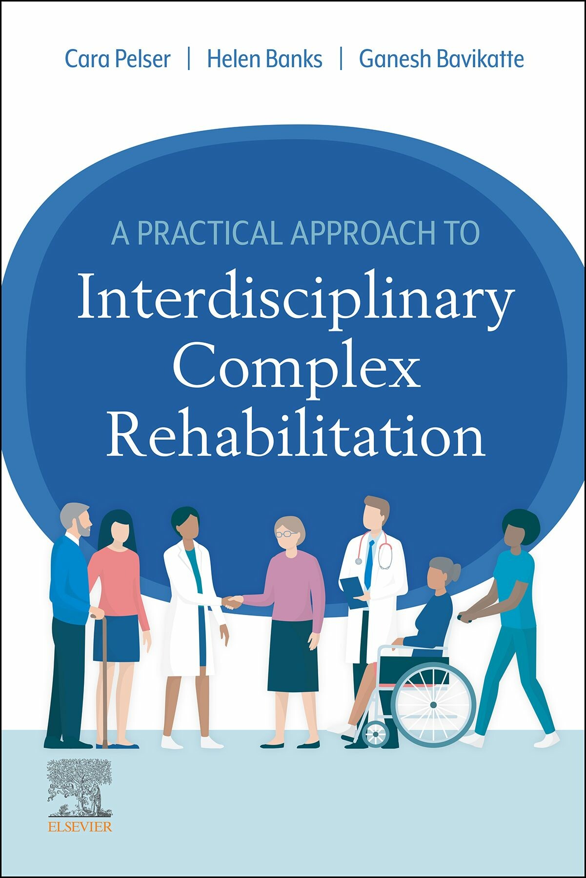 Cover A Practical Approach to Interdisciplinary Complex Rehabilitation E-Book