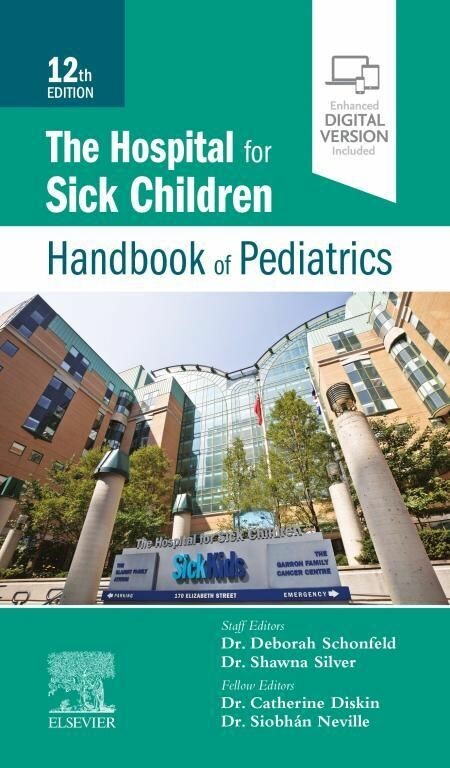 Cover The Hospital for Sick Children Handbook of Pediatrics E-Book