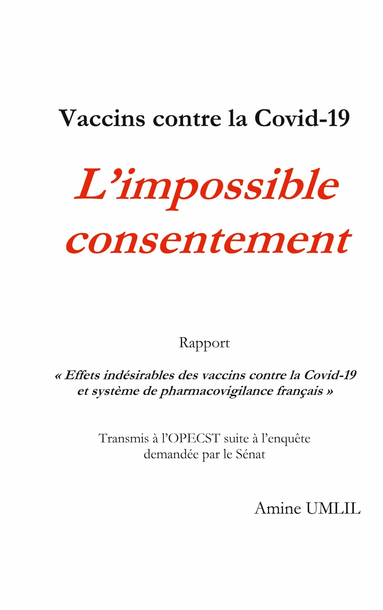 Vaccins contre la Covid-19 : L&apos;impossible consentement