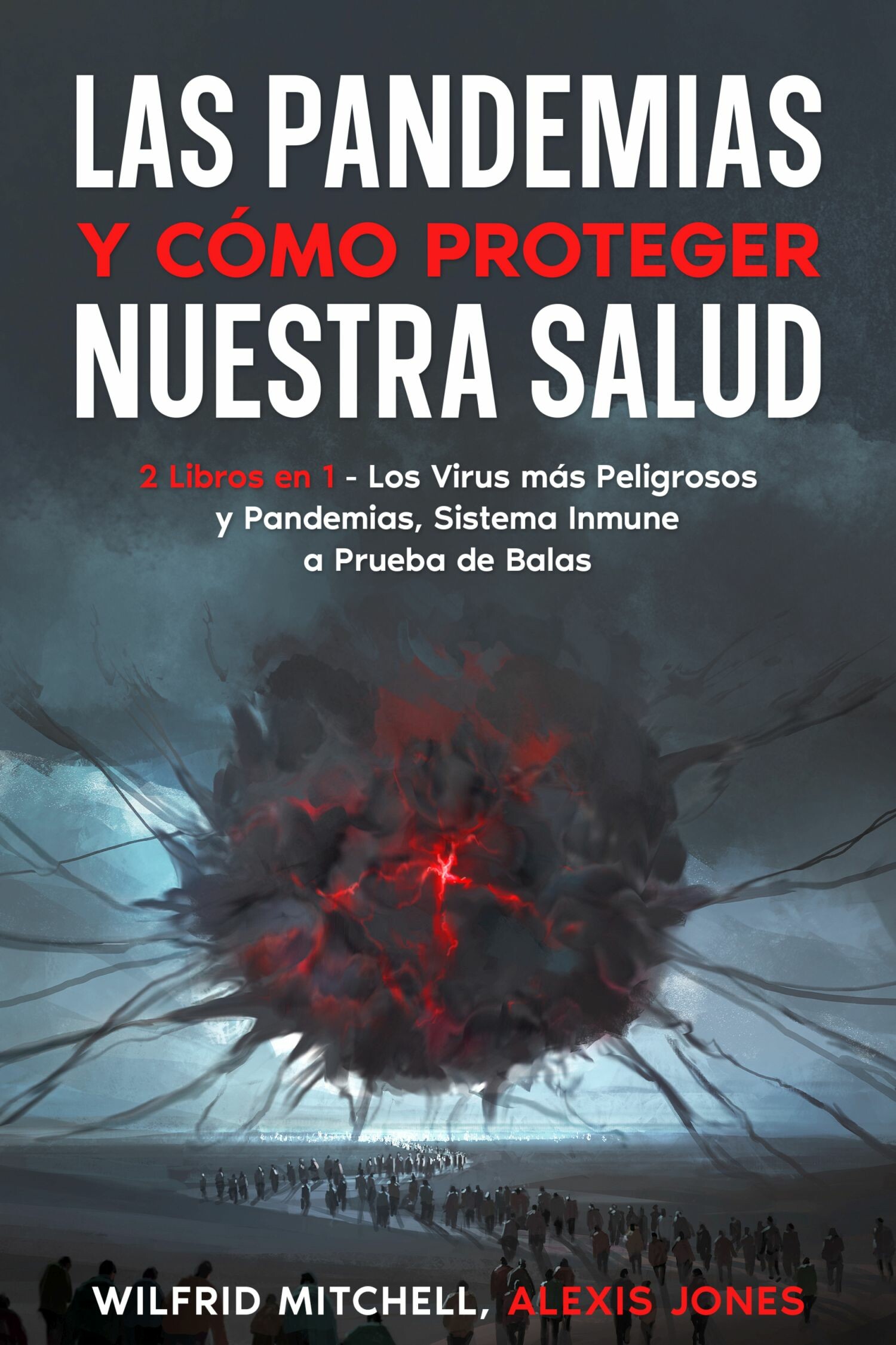 Cover Las Pandemias y Cómo Proteger Nuestra Salud