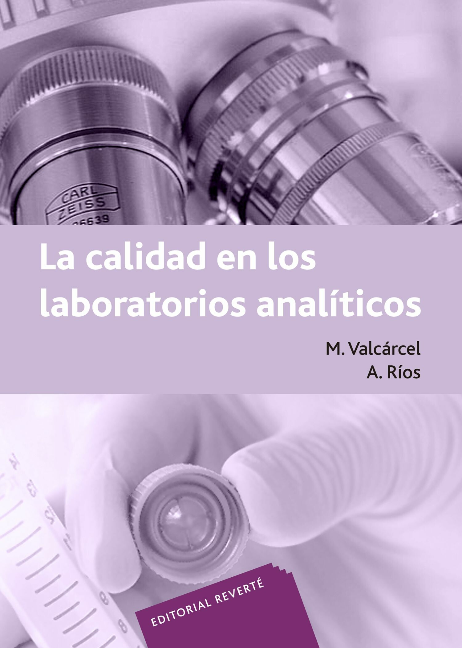 Cover La calidad en los laboratorios analíticos