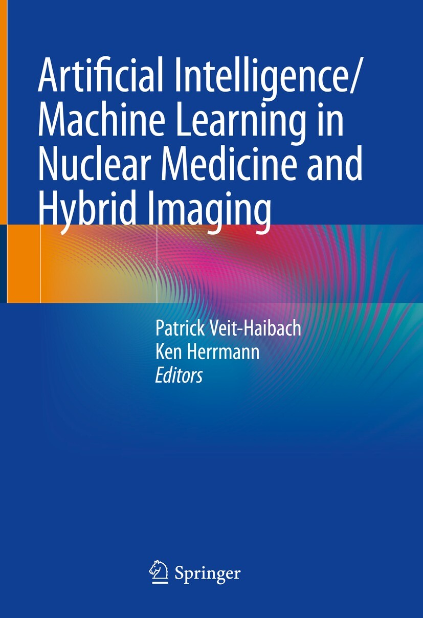 Cover Artificial Intelligence/Machine Learning in Nuclear Medicine and Hybrid Imaging