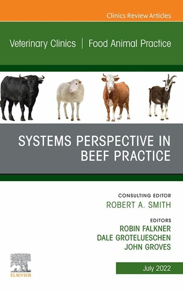 Cover Imaging of Systems Perspective in Beef Practice, An Issue of Veterinary Clinics of North America: Food Animal Practice, E-Book