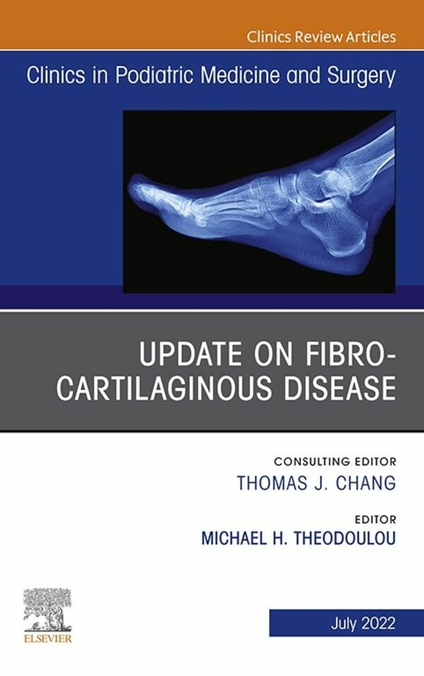 Cover Update on Fibro-Cartilaginous Disease, An Issue of Clinics in Podiatric Medicine and Surgery, E-Book